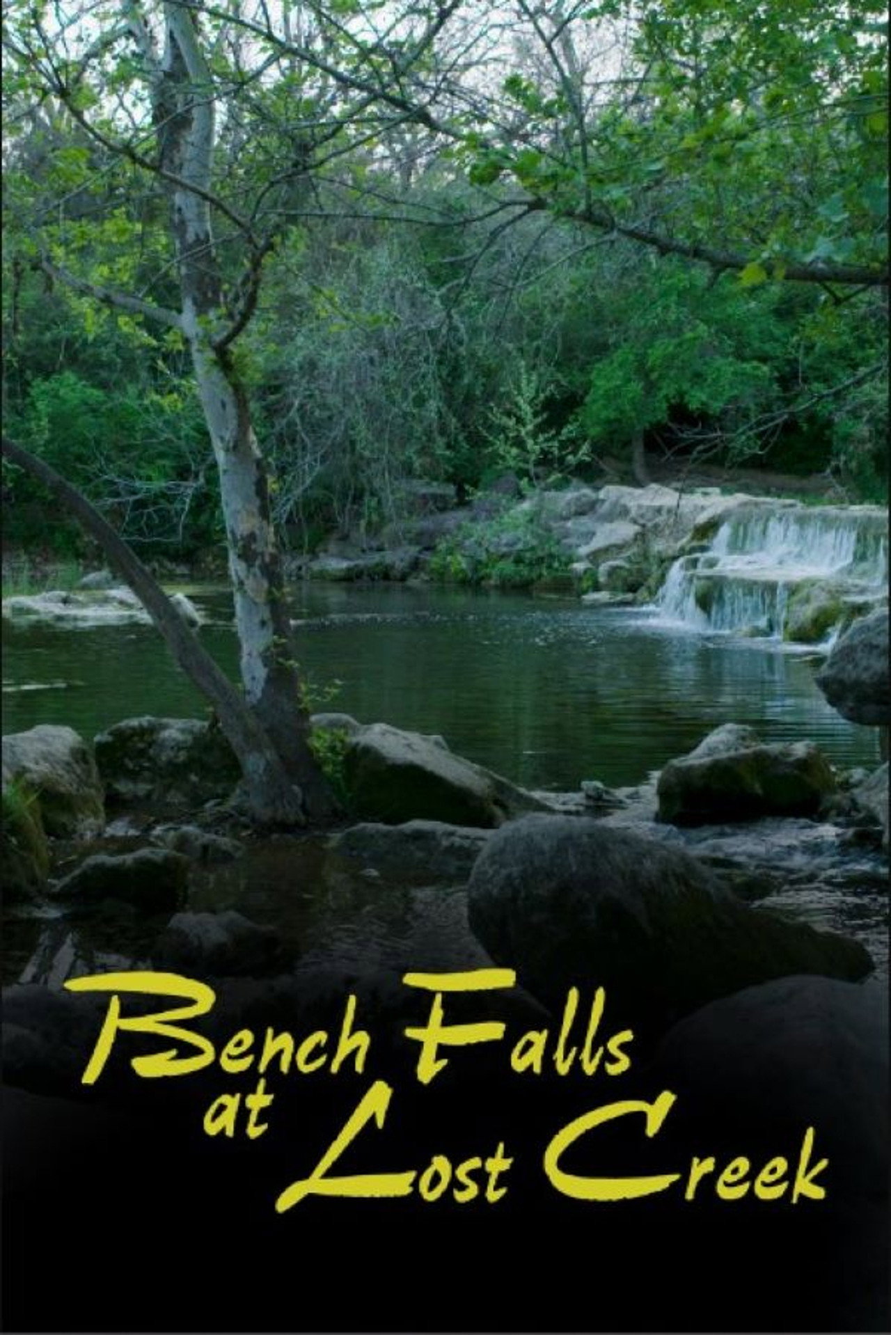Bench Falls at Lost Creek filmaffisch