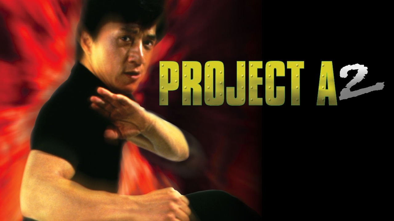 Project A: Part II (1987)