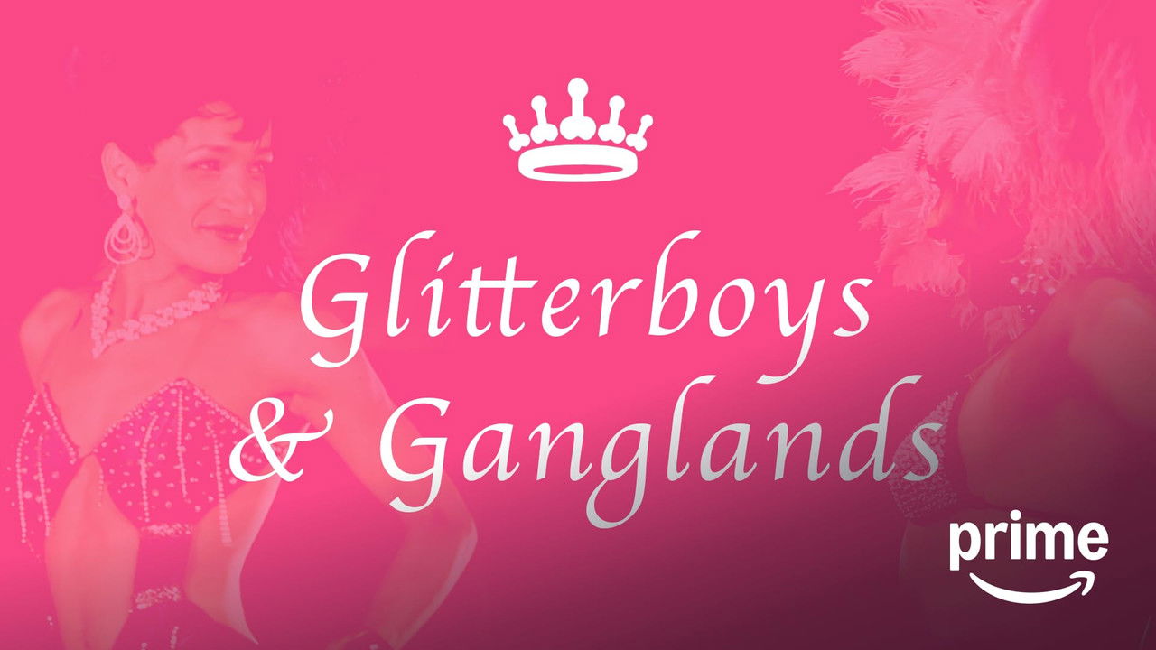 Glitterboys & Ganglands