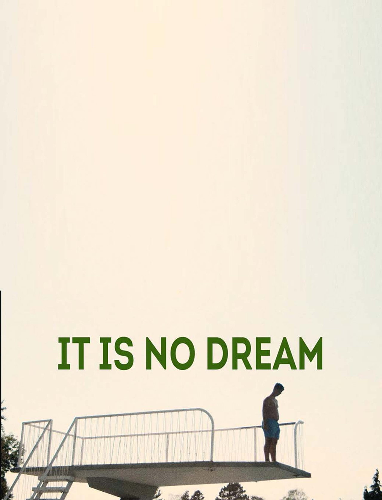 It is no Dream filmaffisch