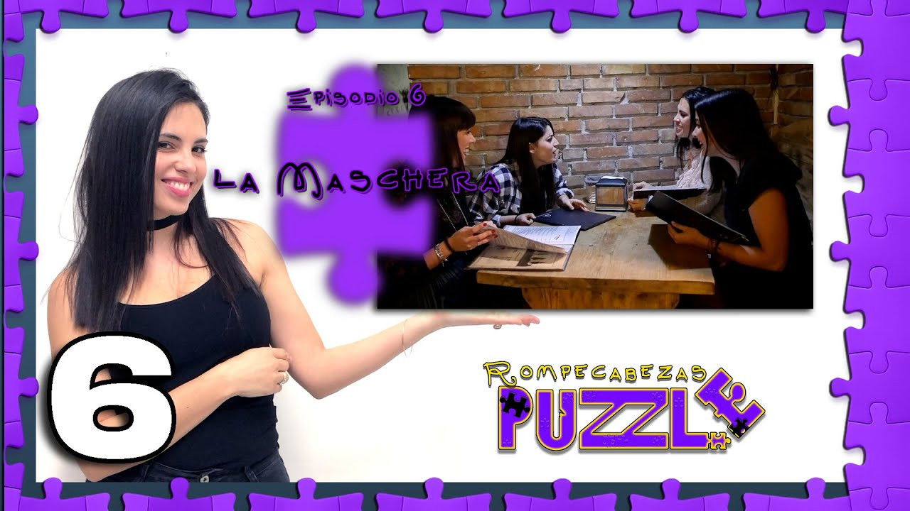 Rompecabezas Puzzle — Épisode 6
