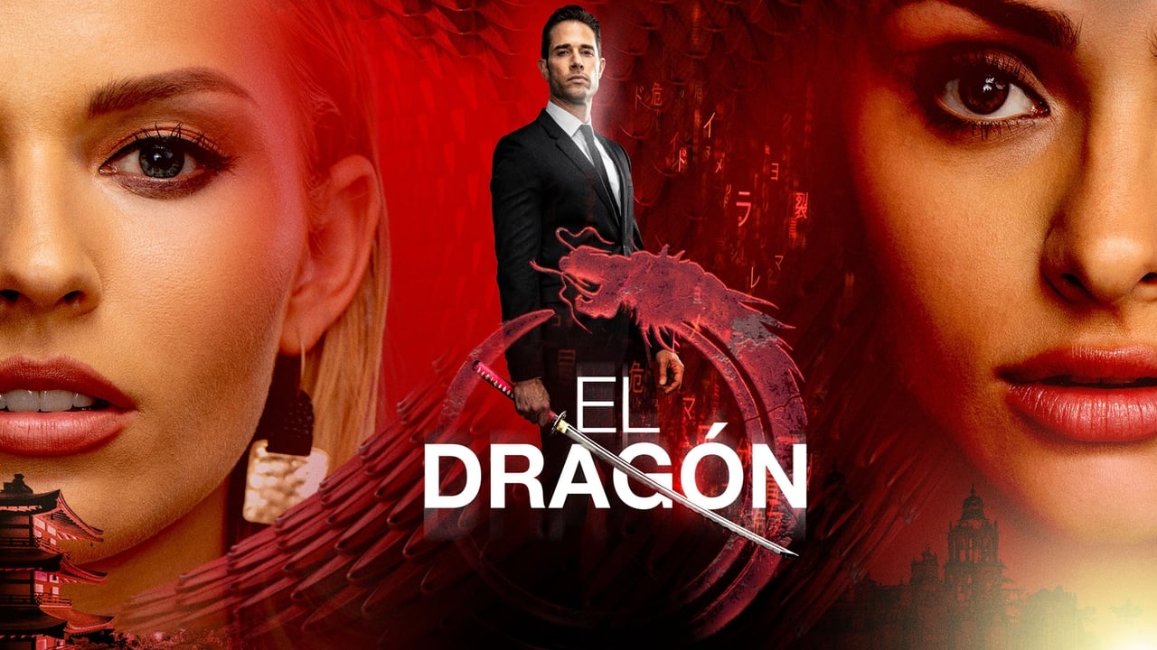 El Dragón: Return of a Warrior