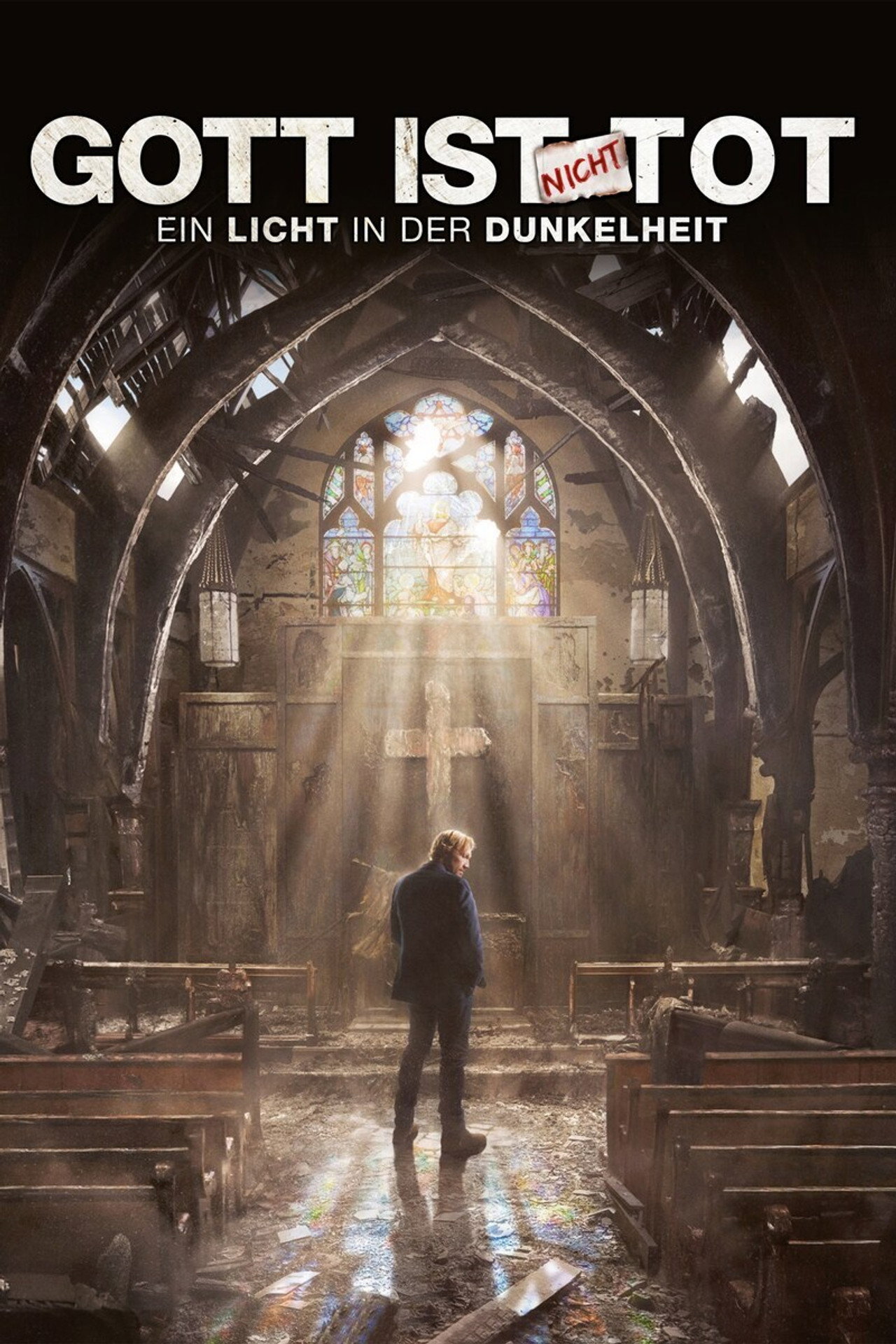 Gott ist nicht tot - Ein Licht in der Dunkelheit