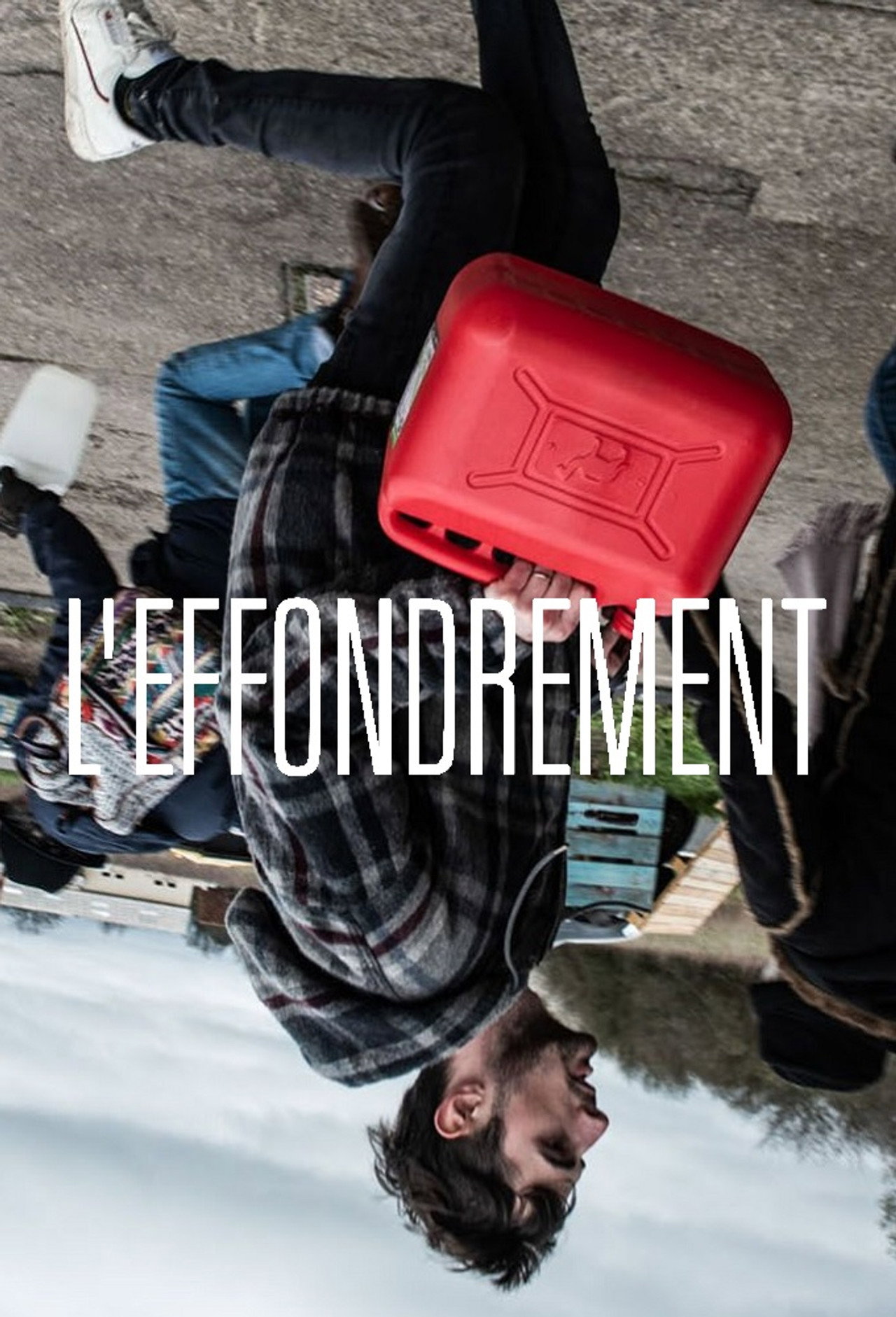 L'Effondrement affisch