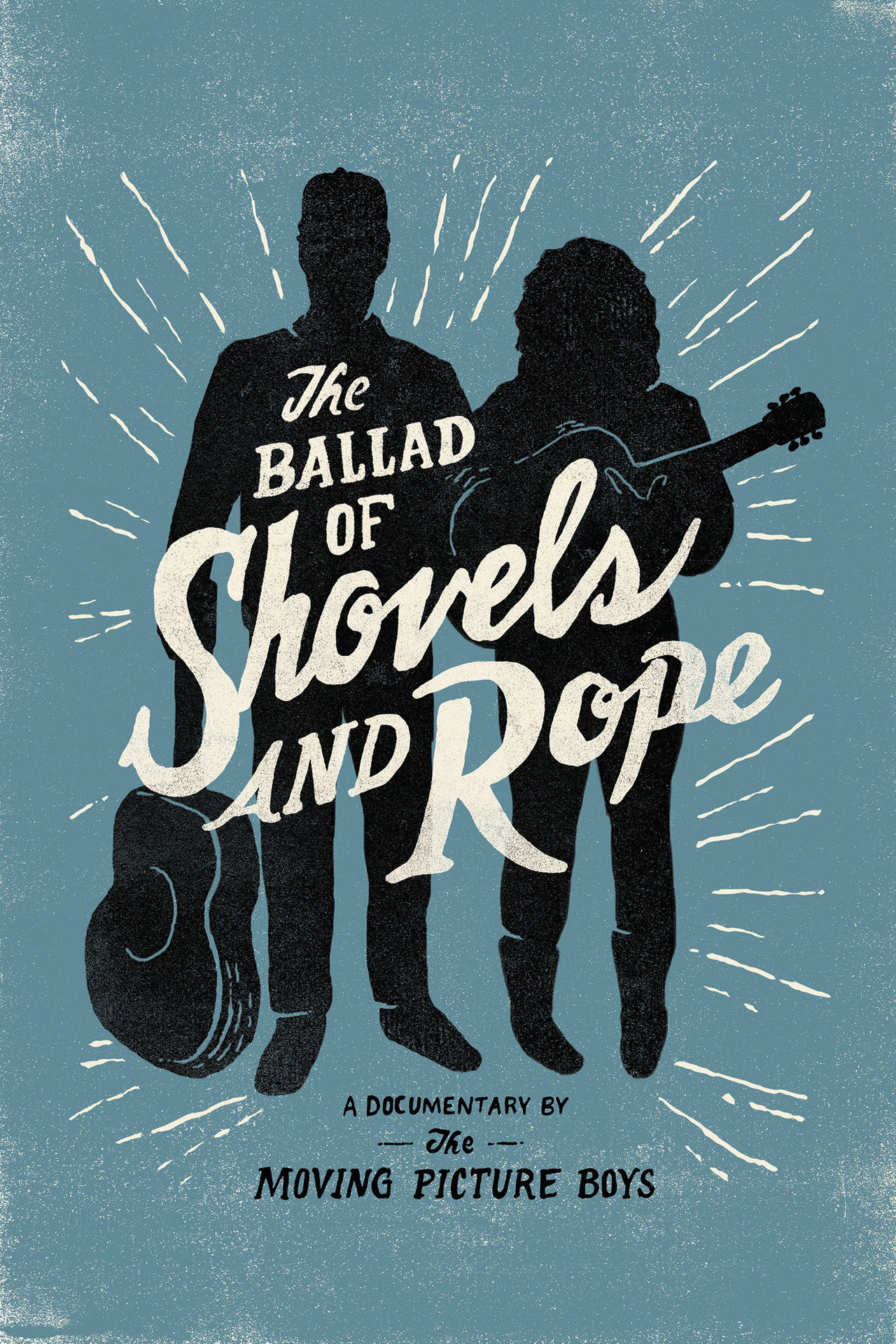 The Ballad of Shovels and Rope filmaffisch