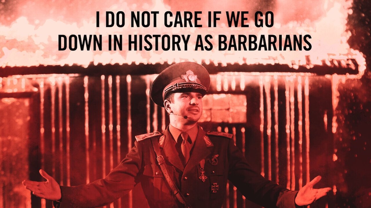 I Do Not Care If We Go Down in History as Barbarians background