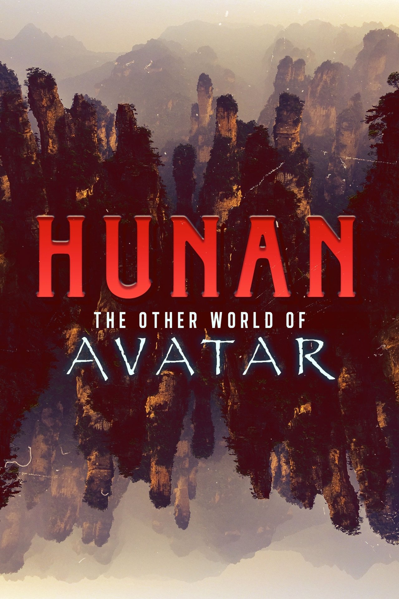 Hunan: The Other World of Avatar