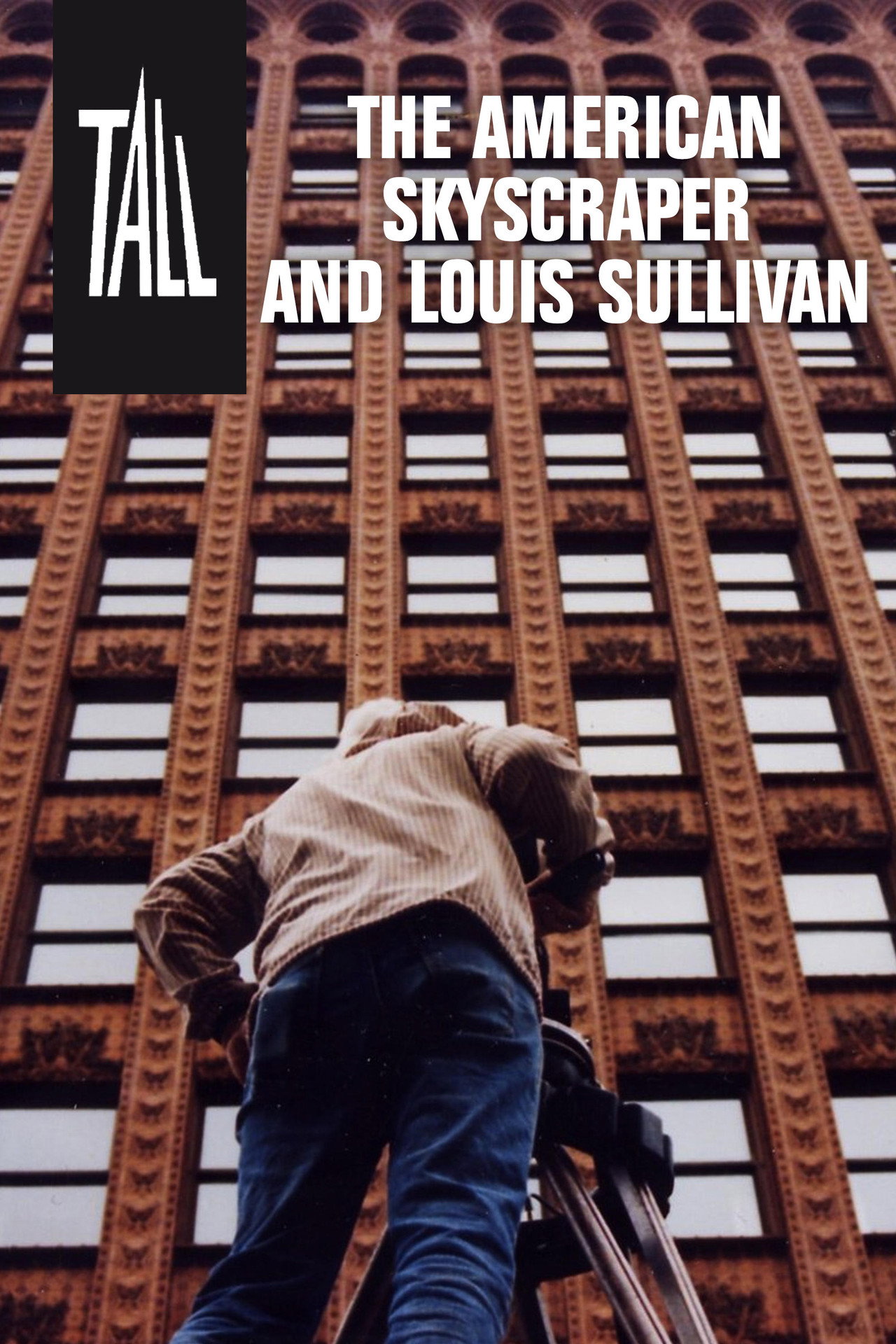 Tall: The American Skyscraper and Louis Sullivan filmaffisch