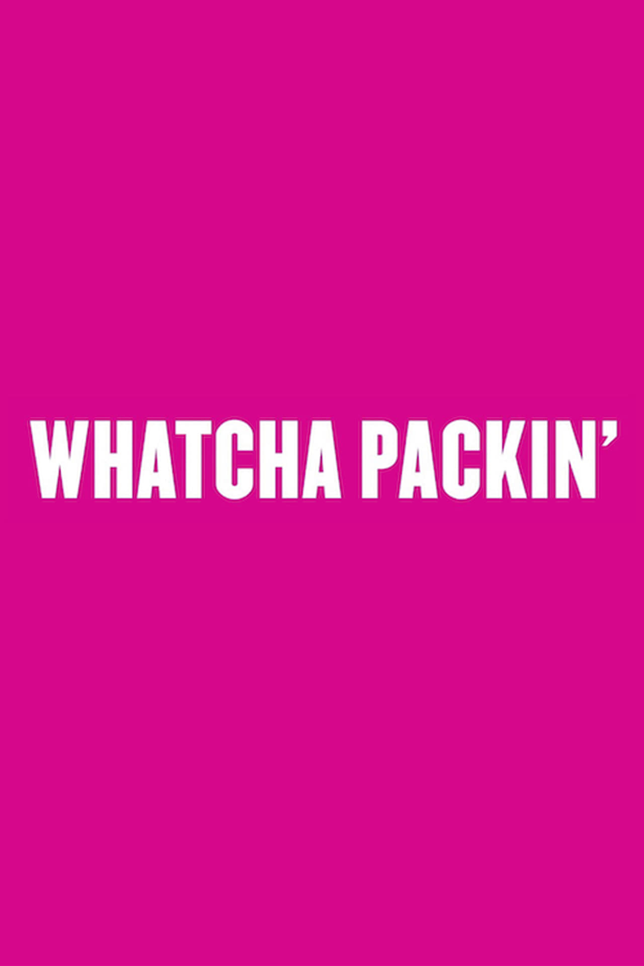 Whatcha Packin' Season 1