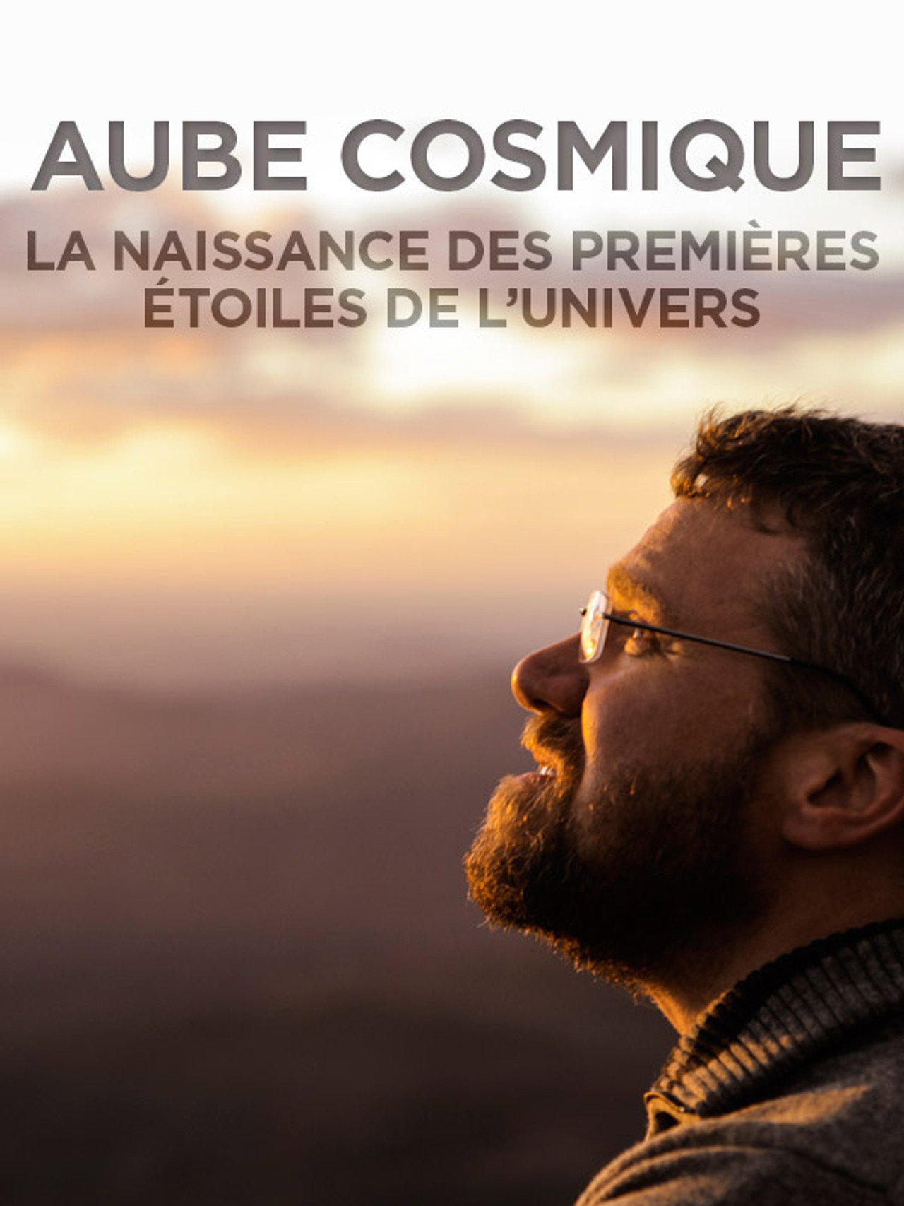 Aube cosmique : la naissance des premières étoiles filmaffisch