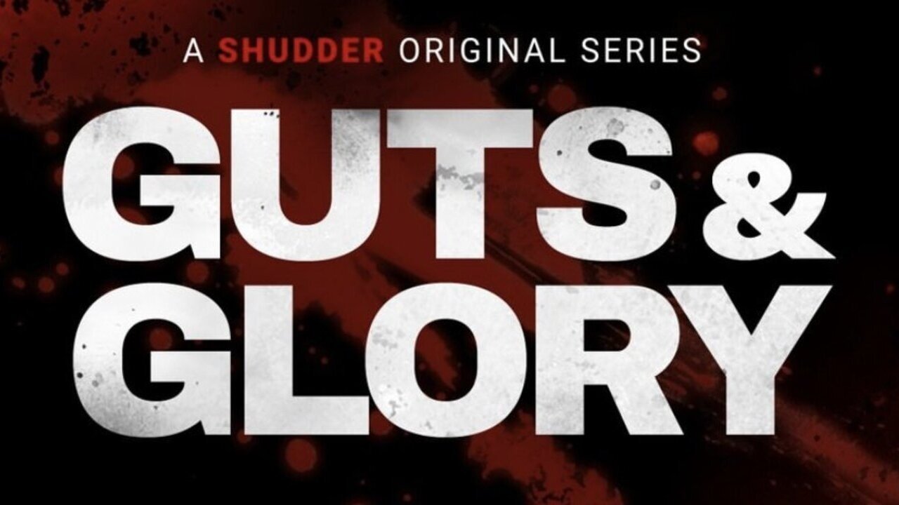Guts & Glory