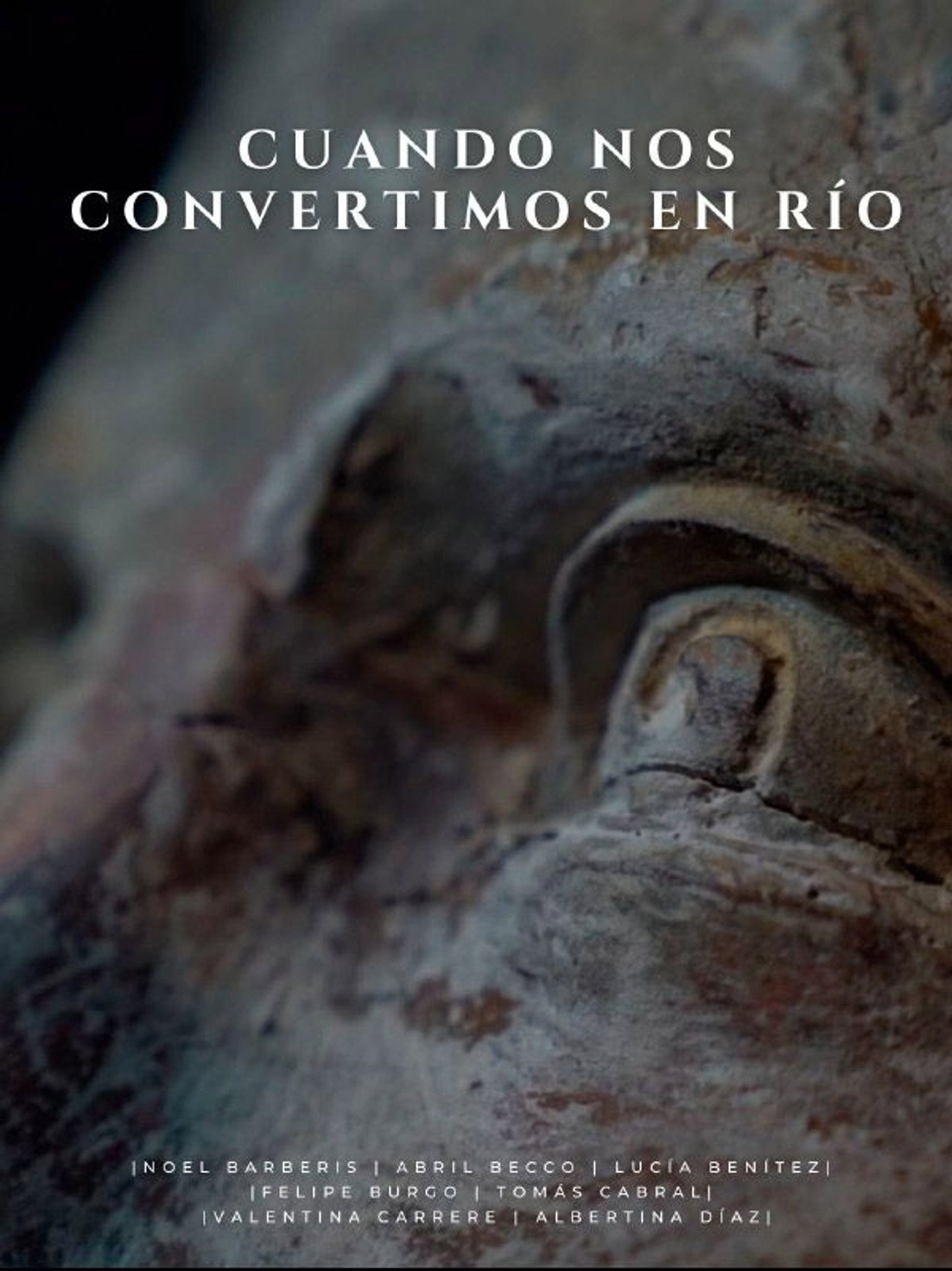 Cuando nos convertimos en río filmaffisch