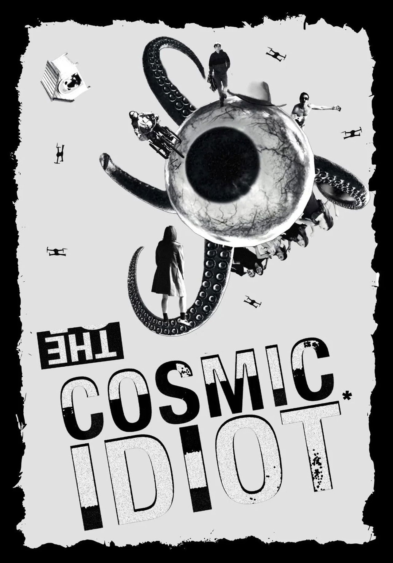 The Cosmic Idiot poster