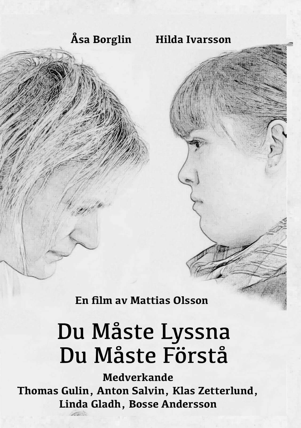 Du måste lyssna, du måste förstå filmaffisch