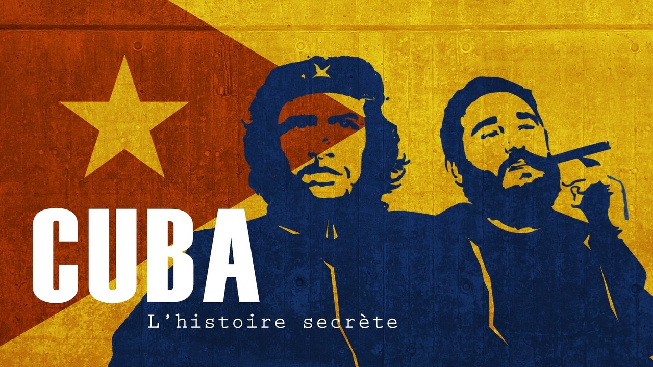 Cuba, l'histoire secrète background