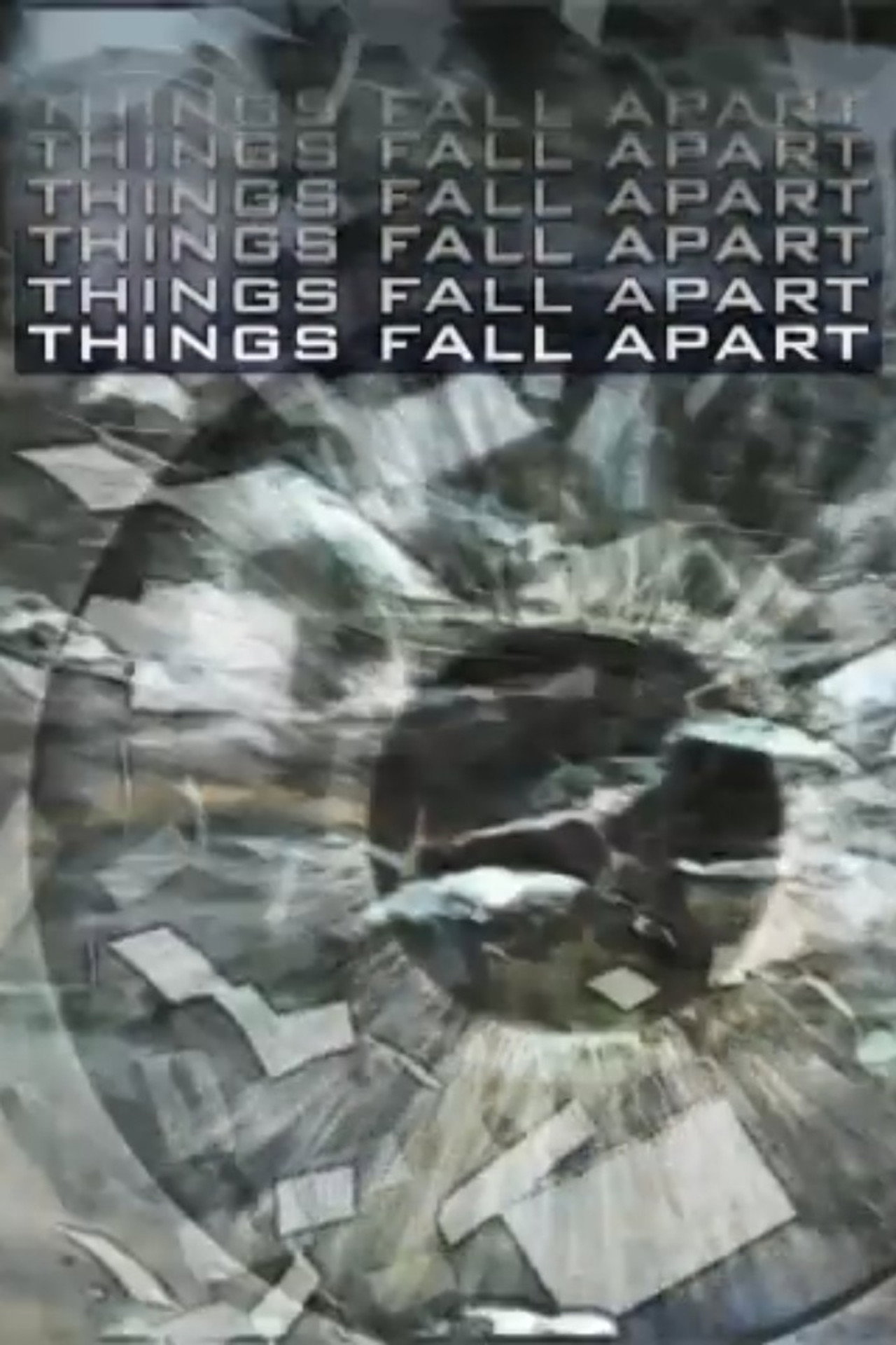 Things Fall Apart