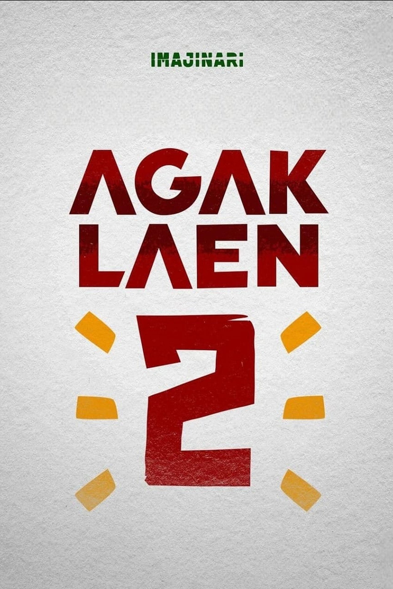 Agak Laen: Menyala Pantiku! Poster