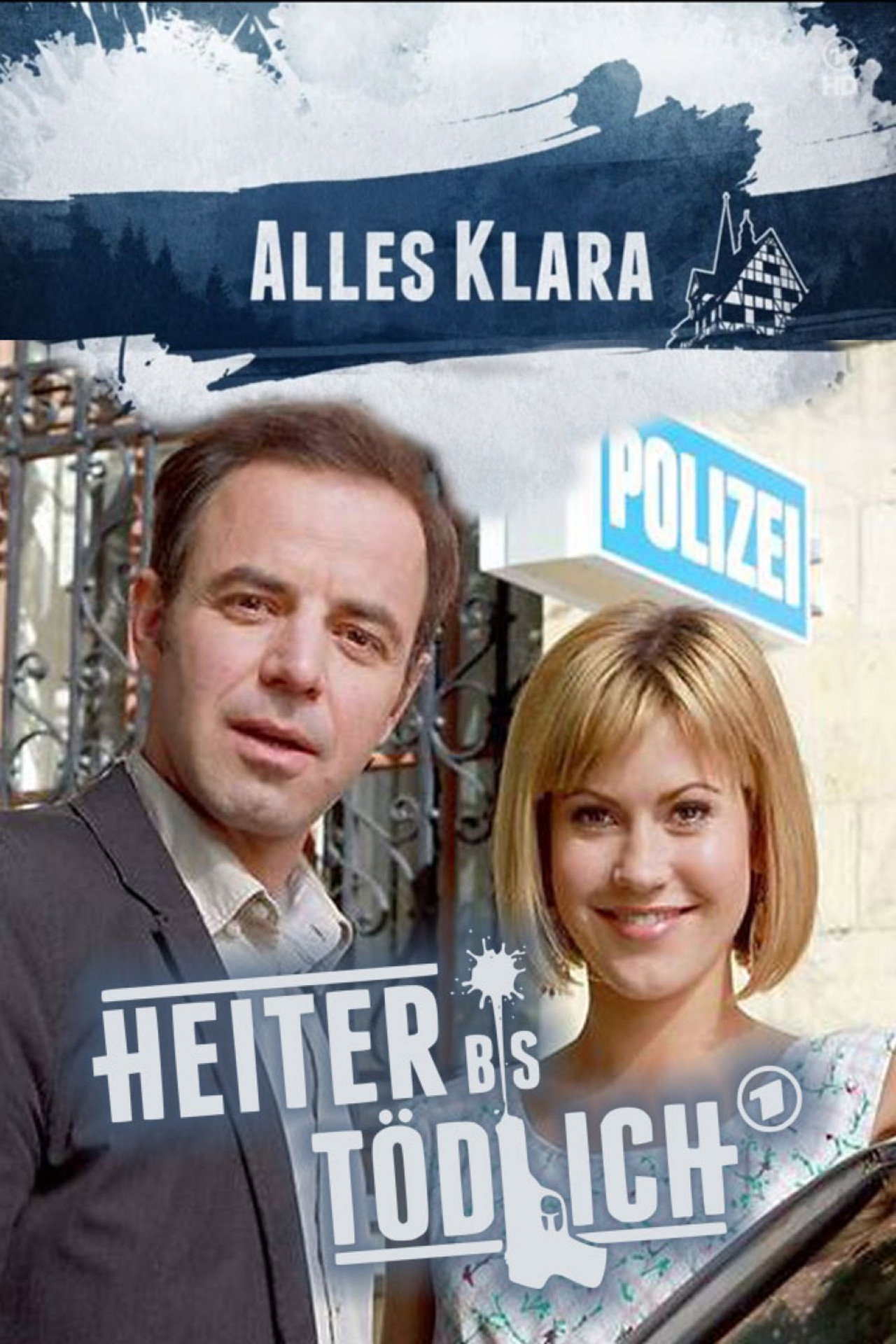 Heiter bis tödlich - Alles Klara