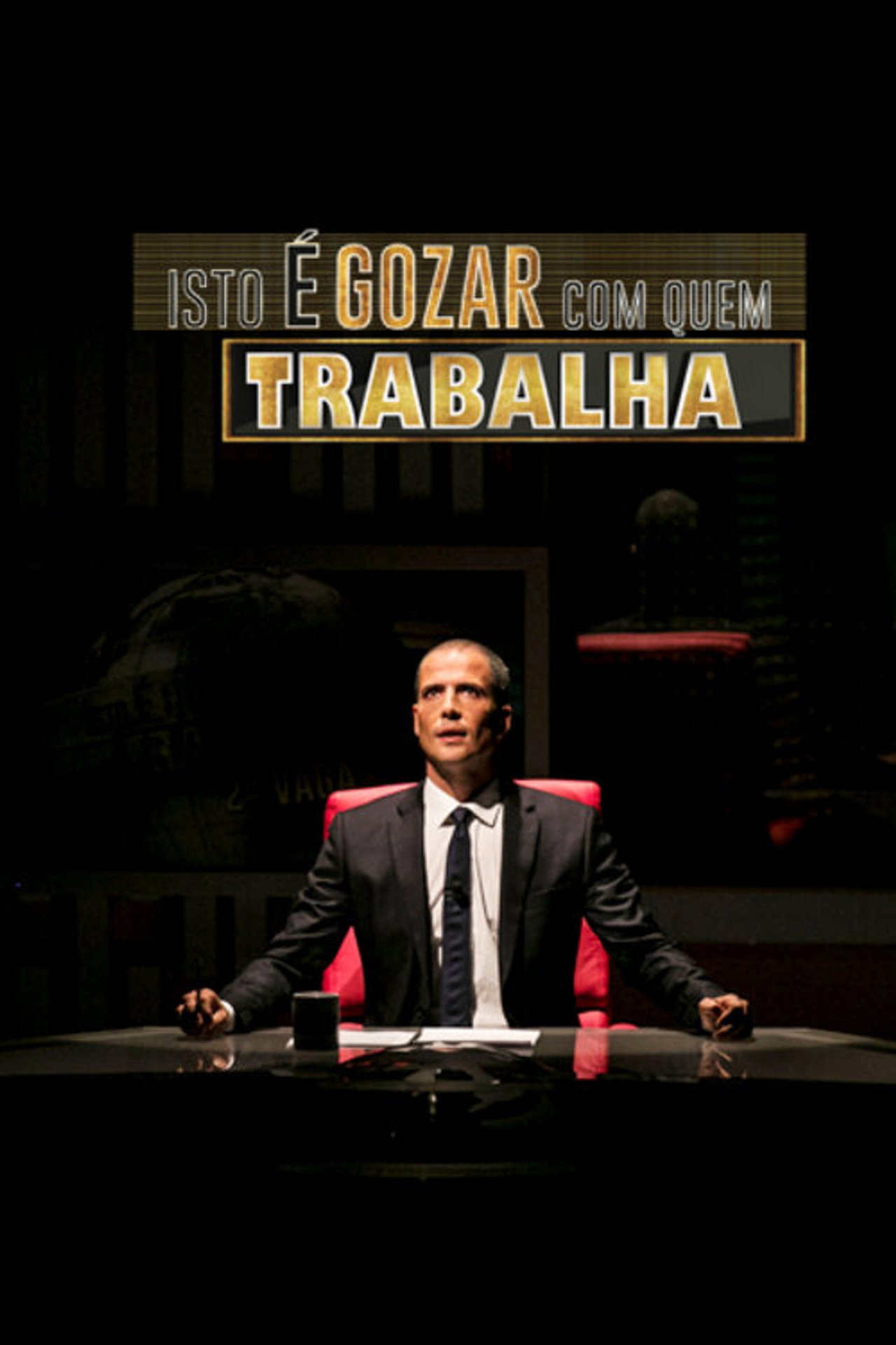 Isto é Gozar Com Quem Trabalha