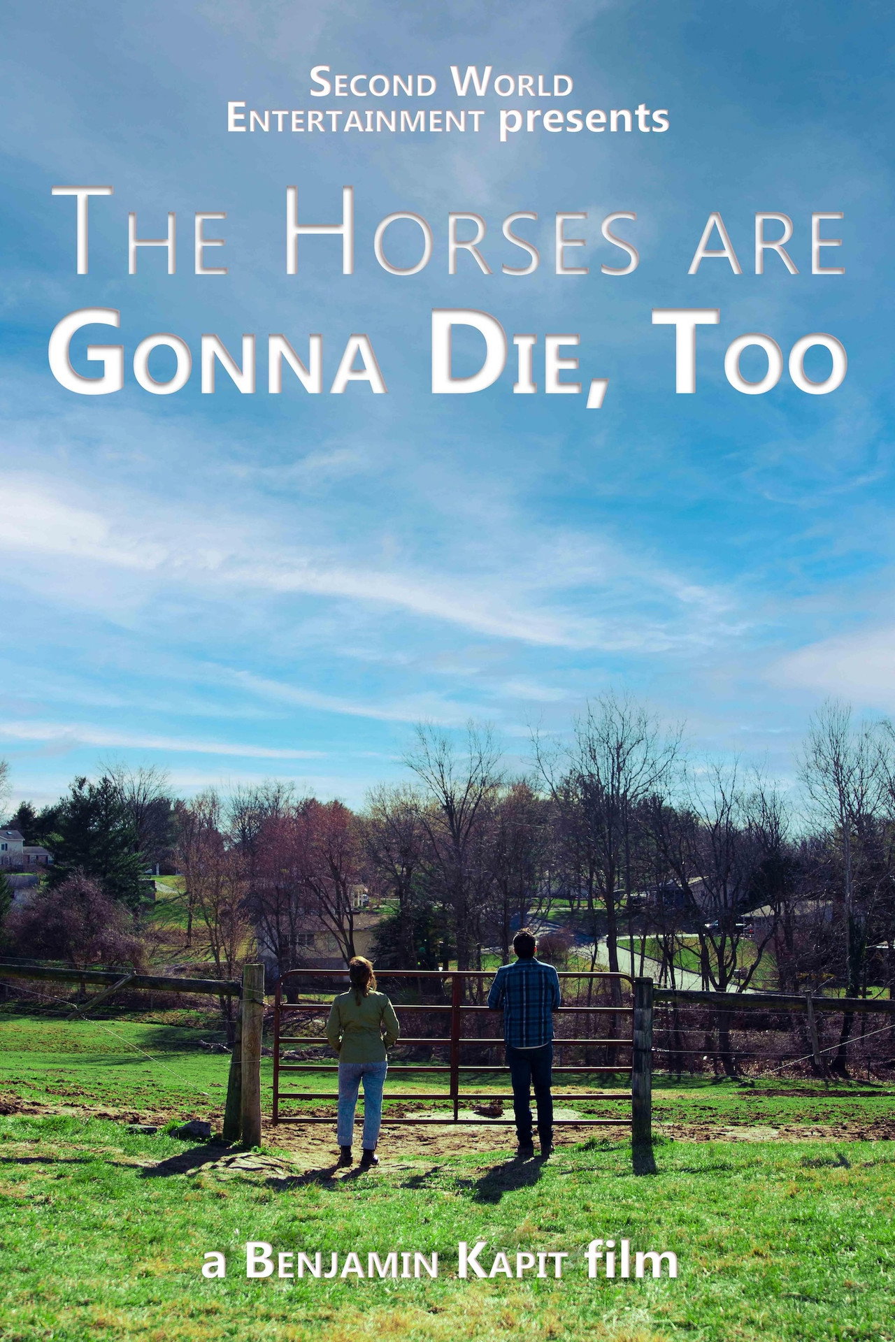 The Horses are Gonna Die, Too filmaffisch