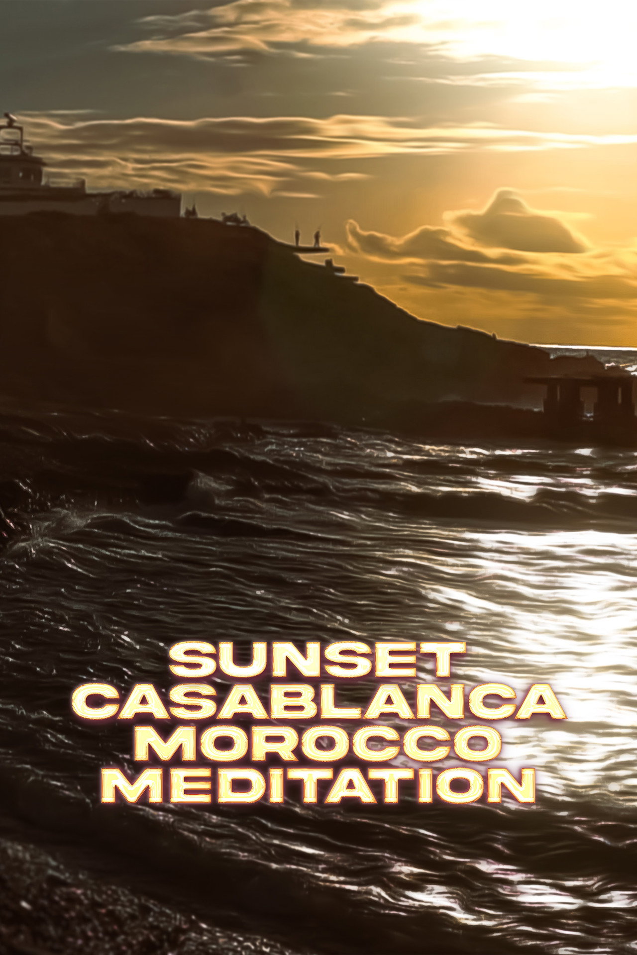Sunset Casablanca Morocco Meditation filmaffisch