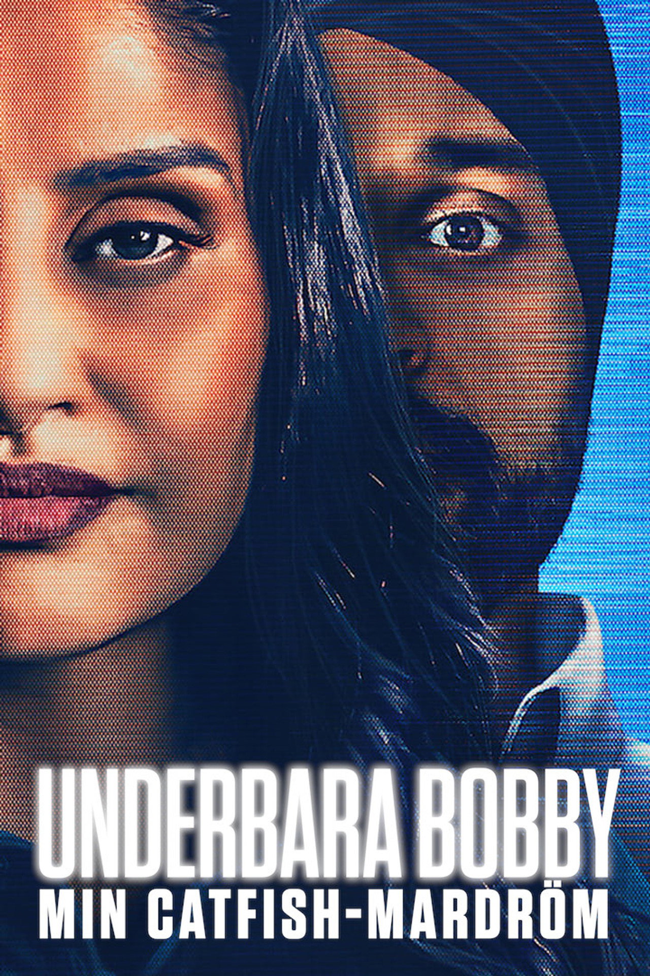 Underbara Bobby: Min catfish-mardröm filmaffisch
