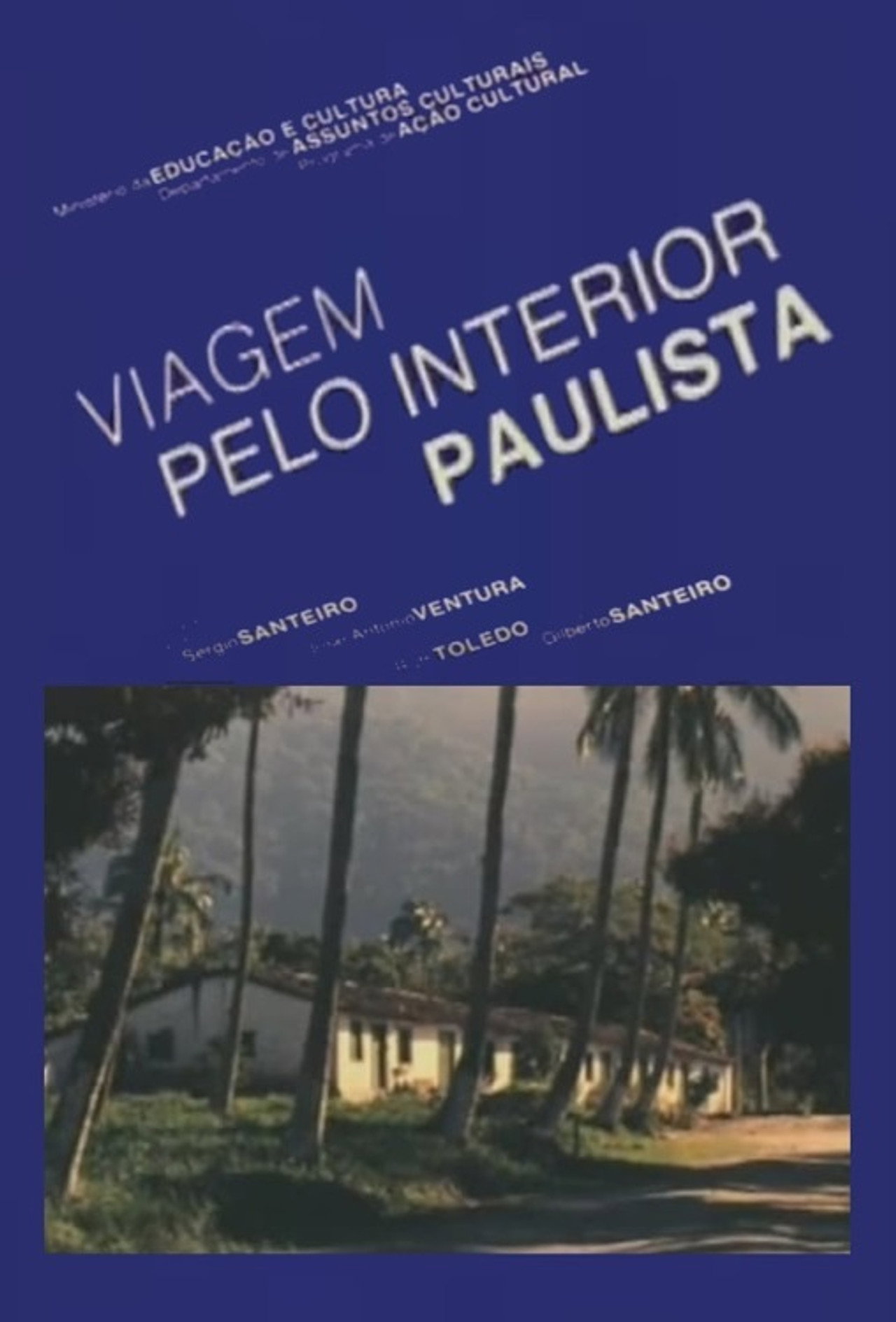 Viagem pelo Interior Paulista