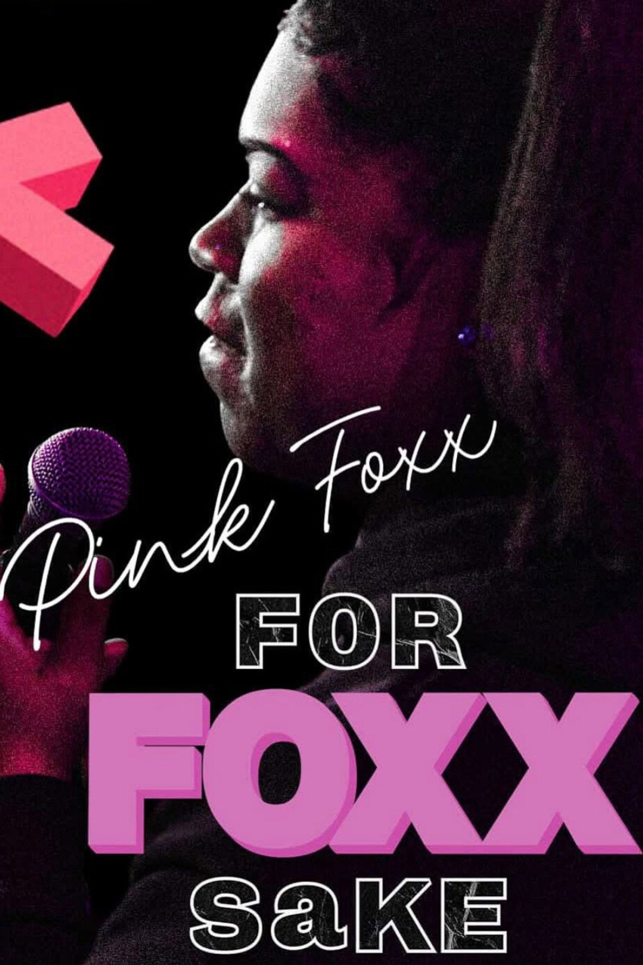 Pink Foxx: For Foxx Sake