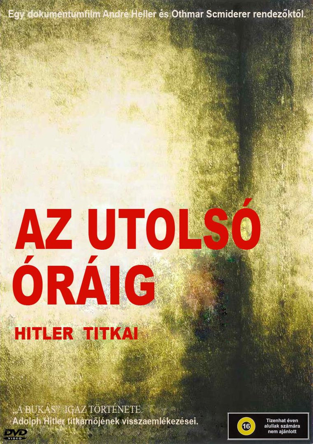 Az utolsó óráig - Hitler titkárnőjének visszaemlékezései – plakát 5