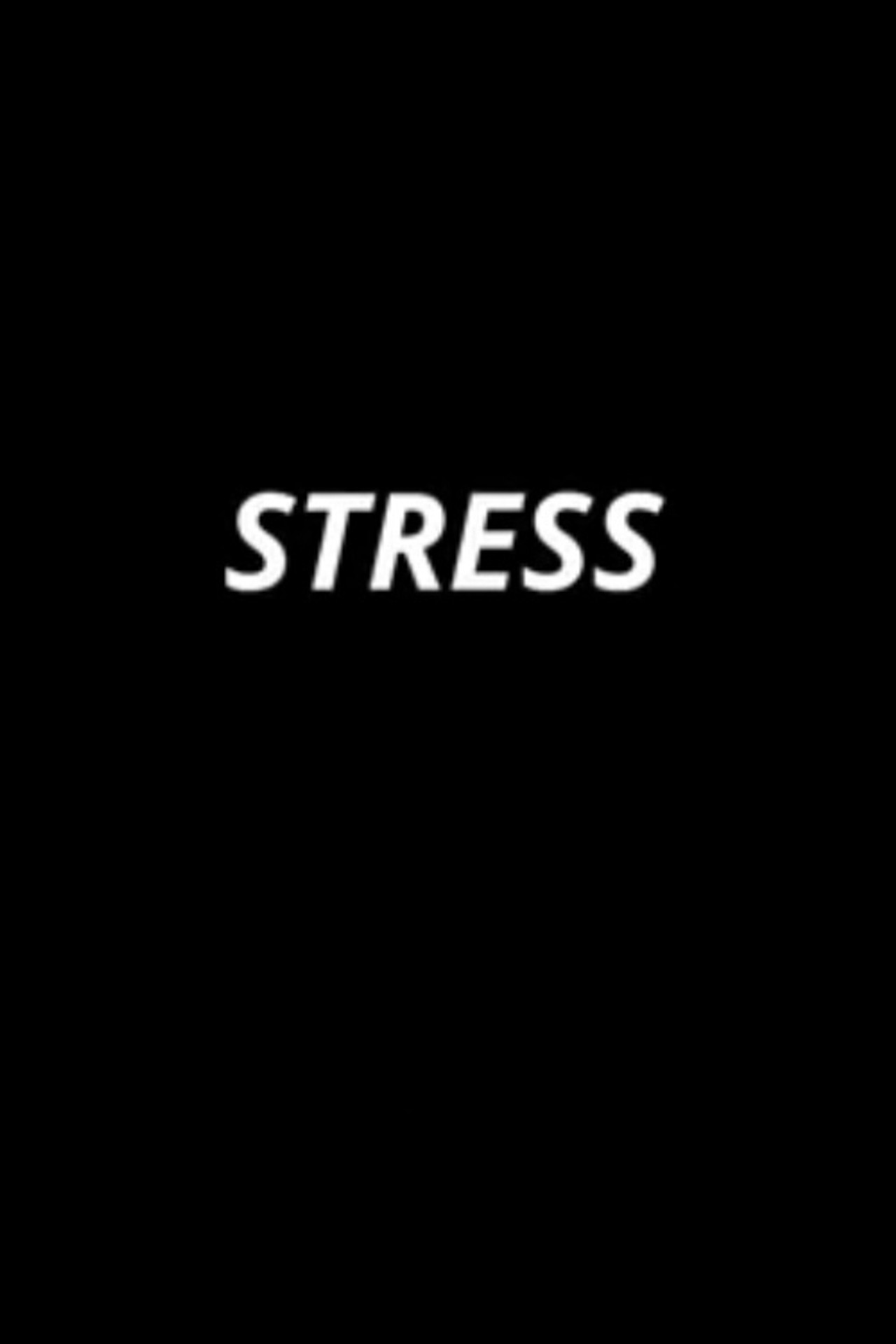 STRESS