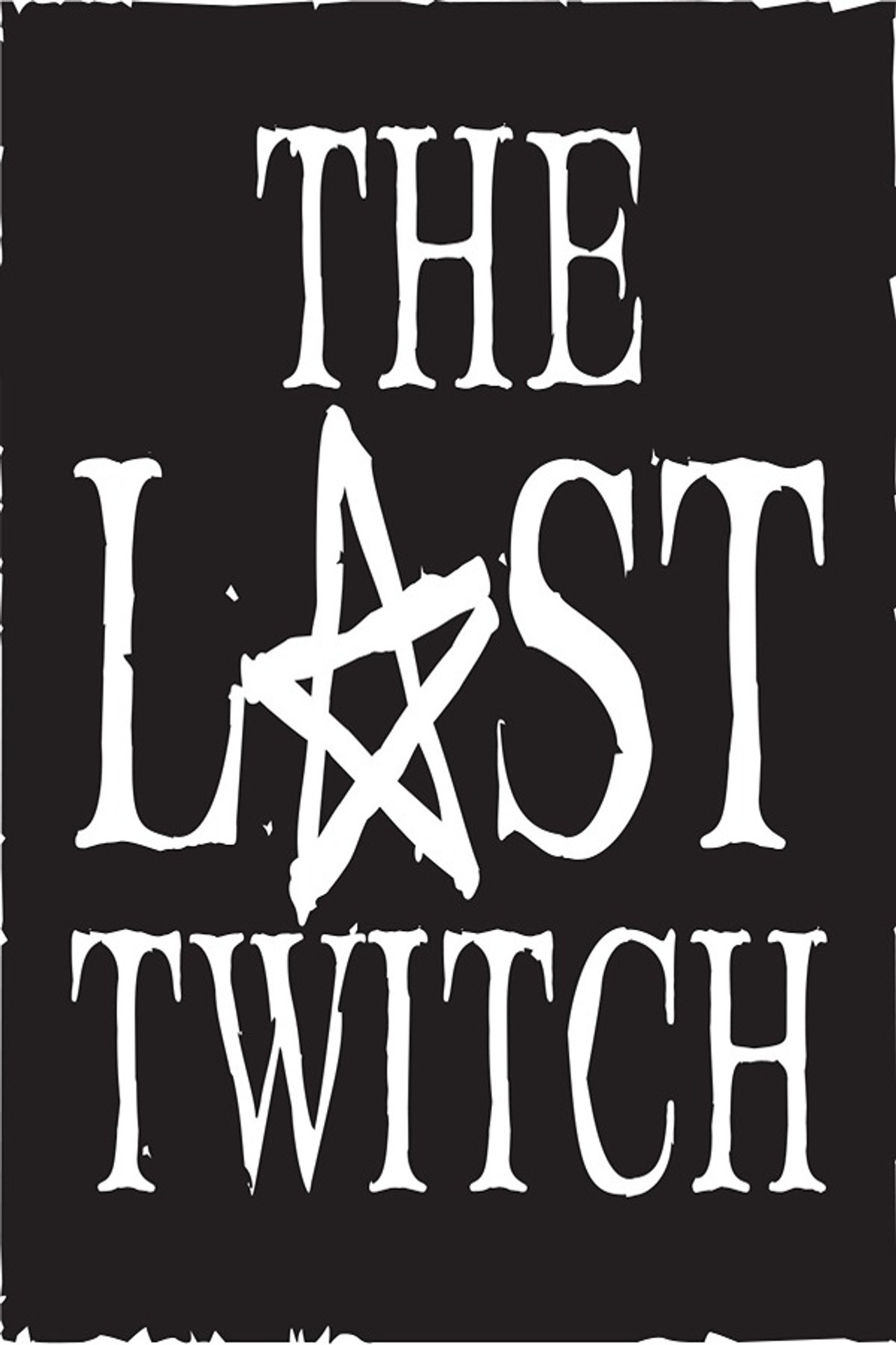 The Last Twitch
