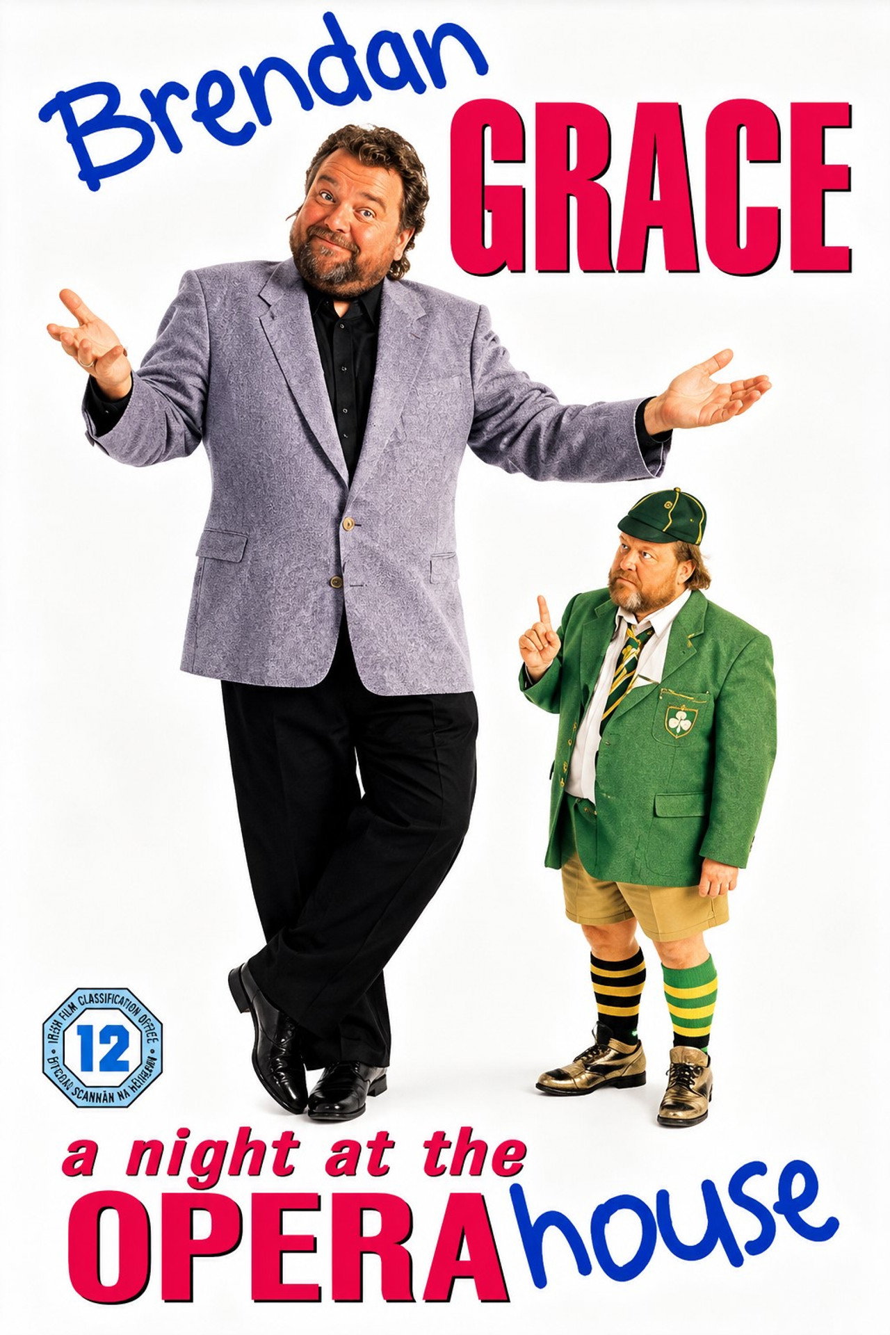 Brendan Grace - A Night At The Opera House poster