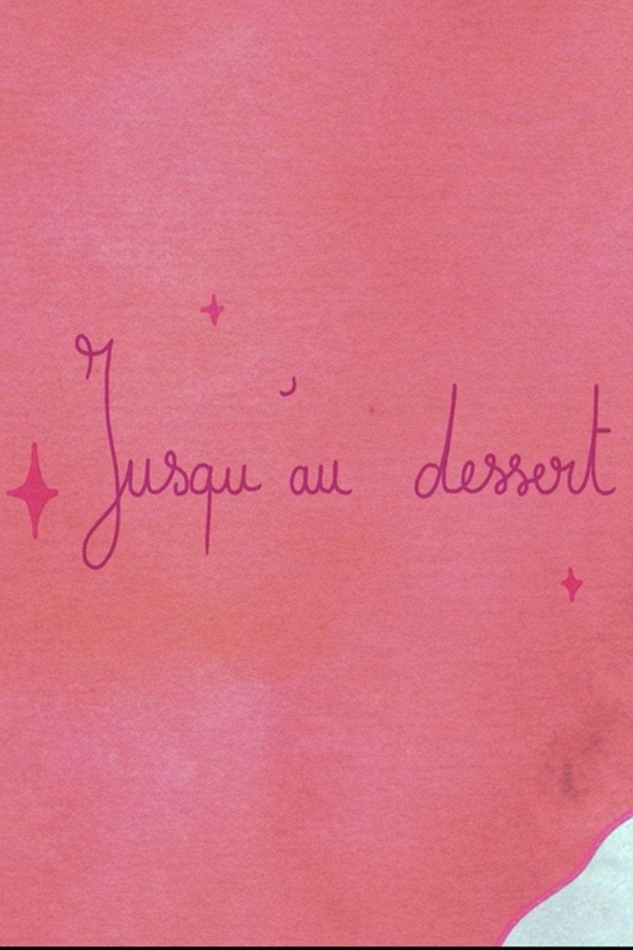 Jusqu'au dessert