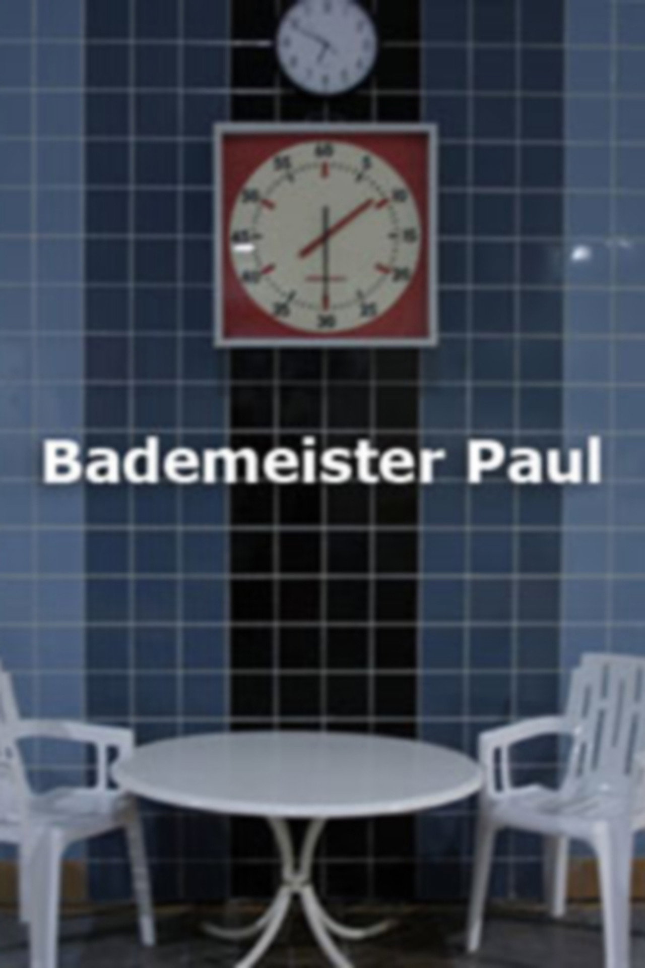 Bademeister Paul filmaffisch