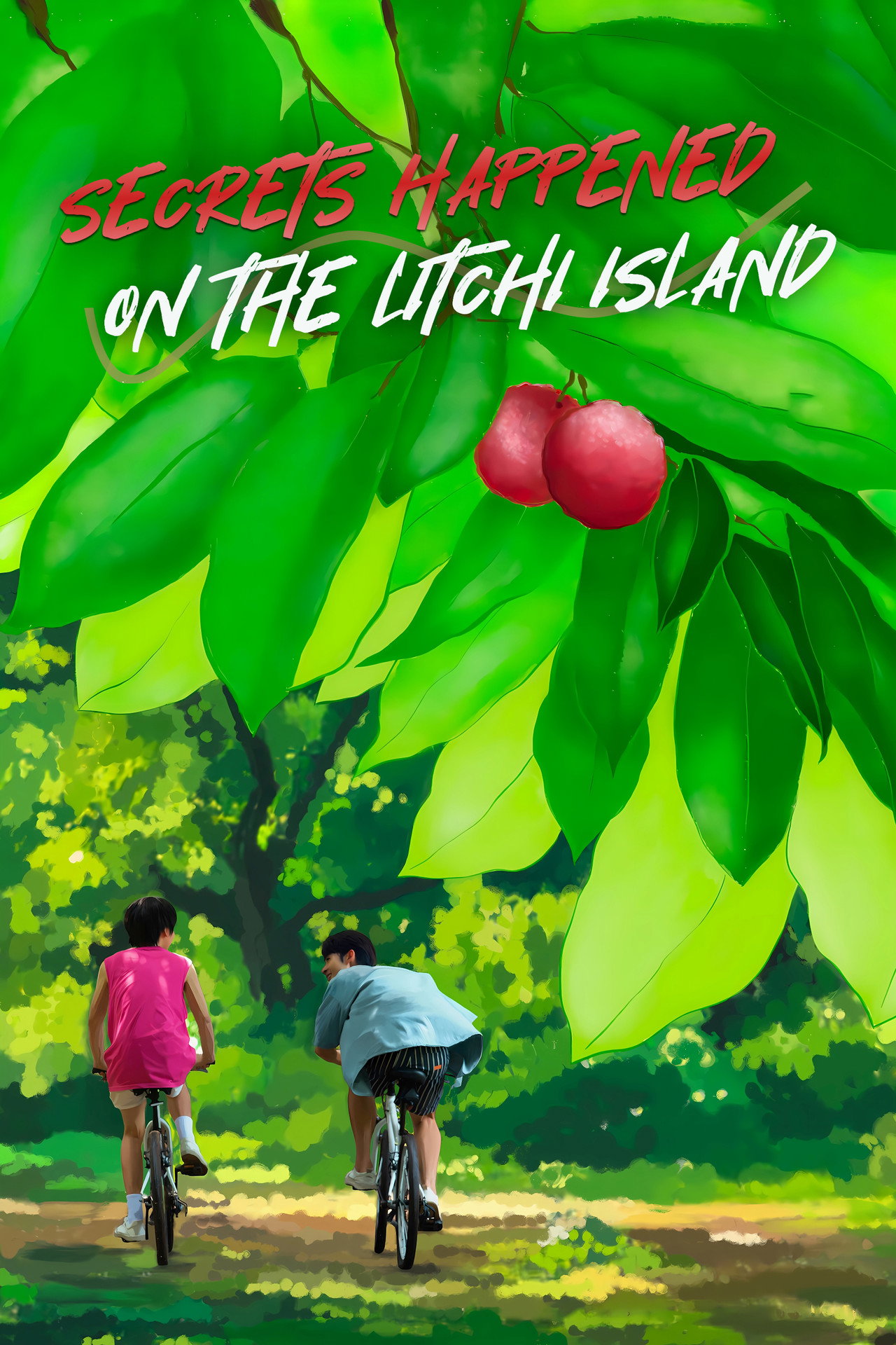 Secrets Happened on the Litchi Island