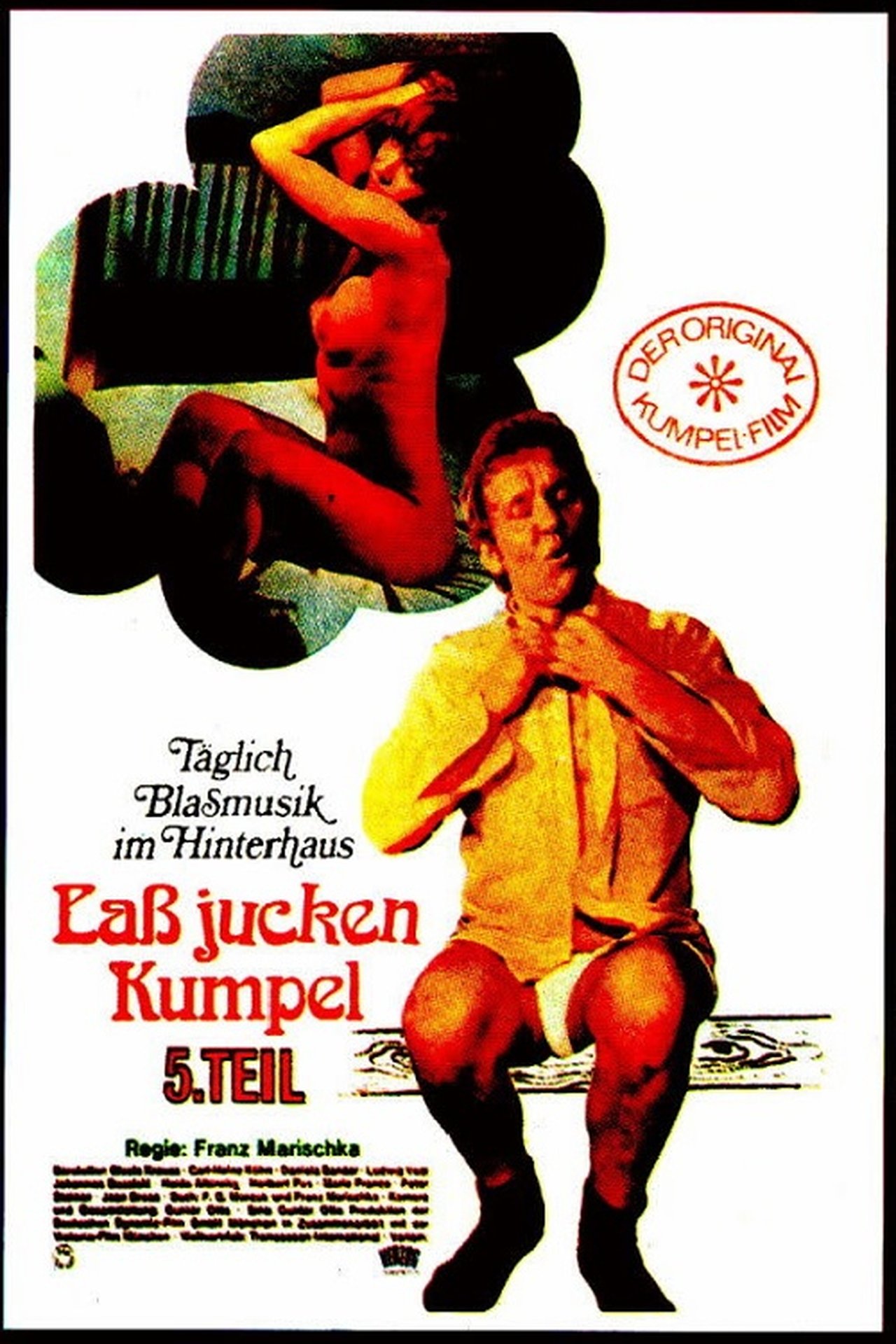 Laß jucken, Kumpel 5. Teil: Der Kumpel läßt das Jucken nicht