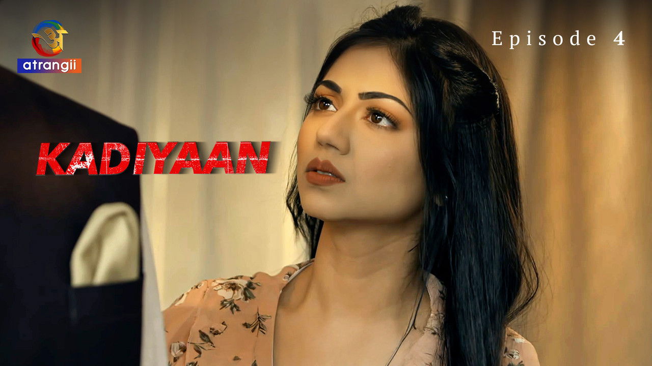 Kadiyaan — Épisode 4