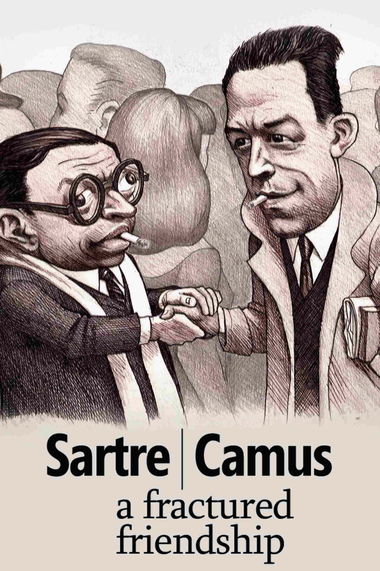 Sartre/Camus: A Fractured Friendship