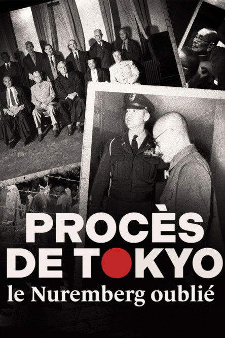 Procès de Tokyo, le Nuremberg oublié poster