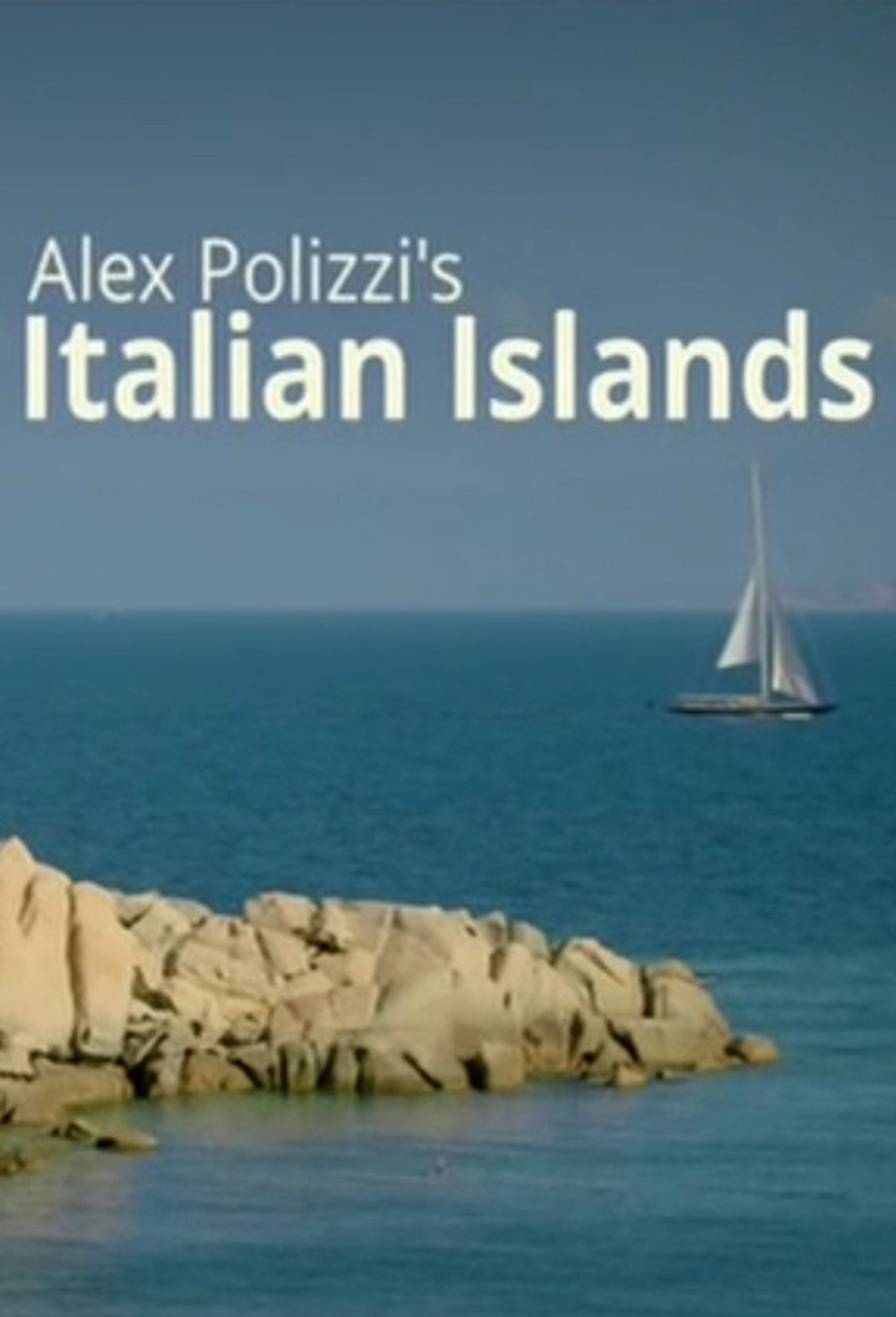 Alex Polizzi's Italian Islands affisch