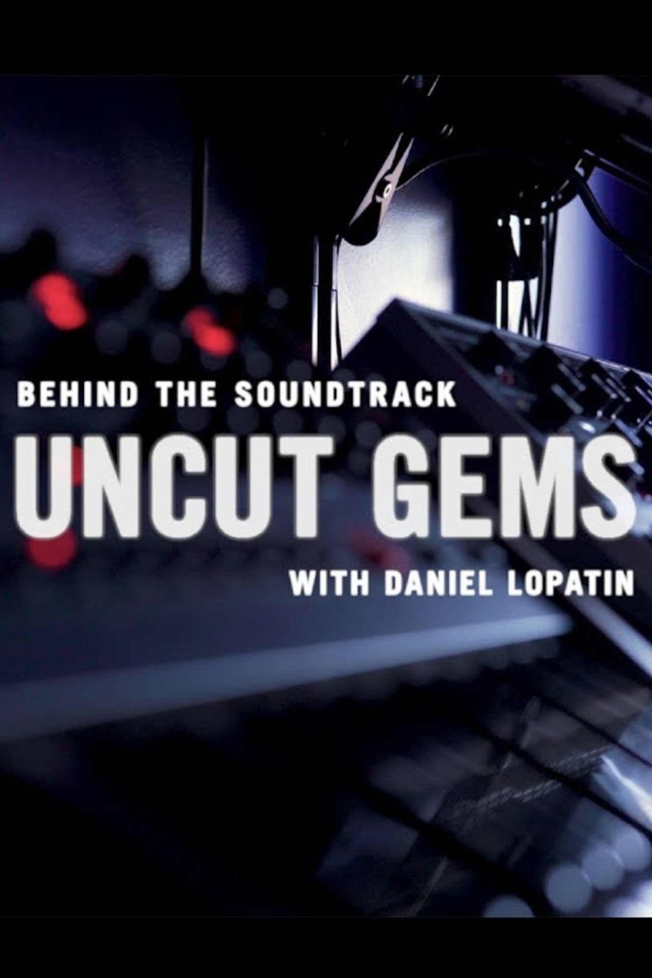 Behind the Soundtrack: 'Uncut Gems' with Daniel Lopatin Backdrop