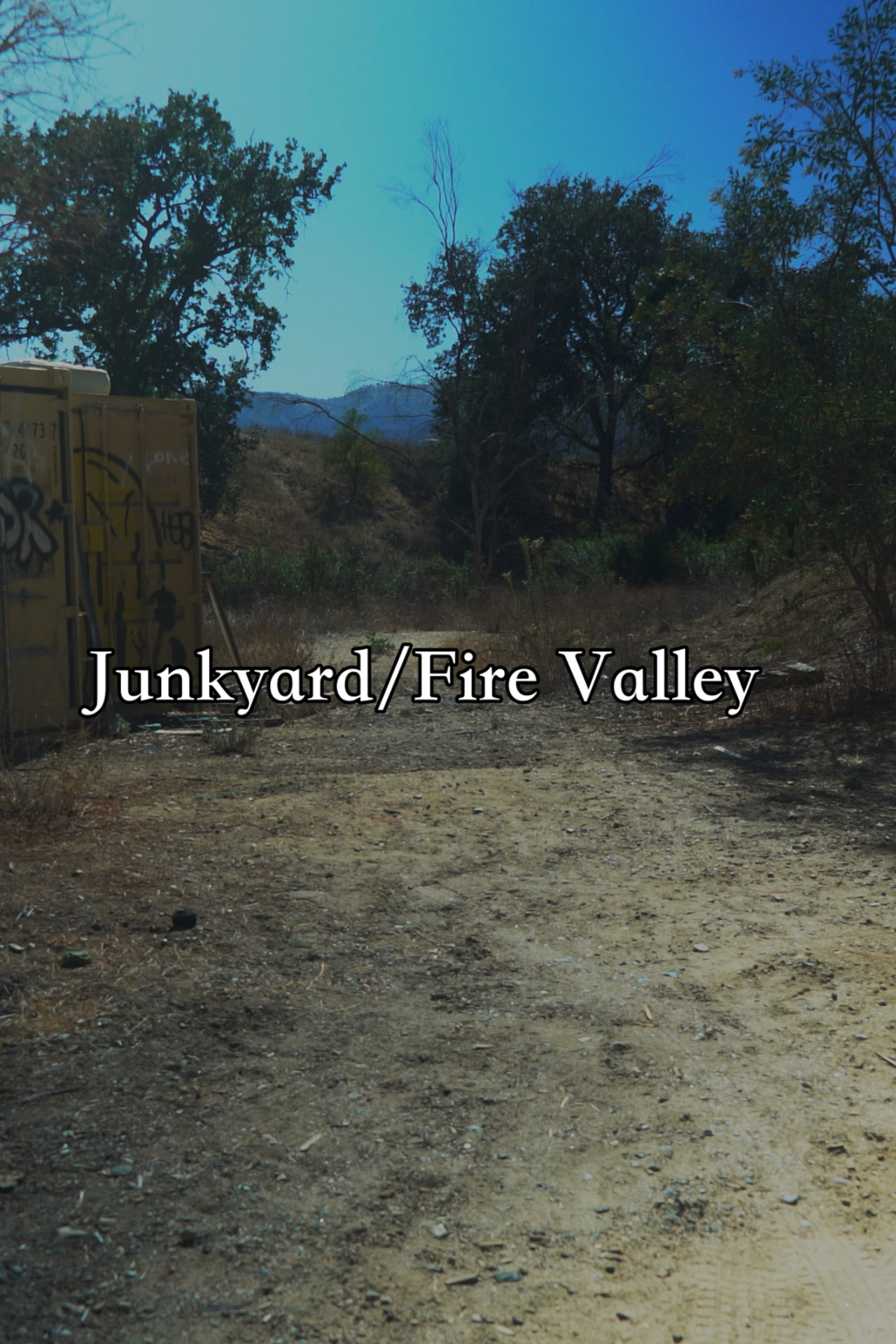 Junkyard/Fire Valley filmaffisch