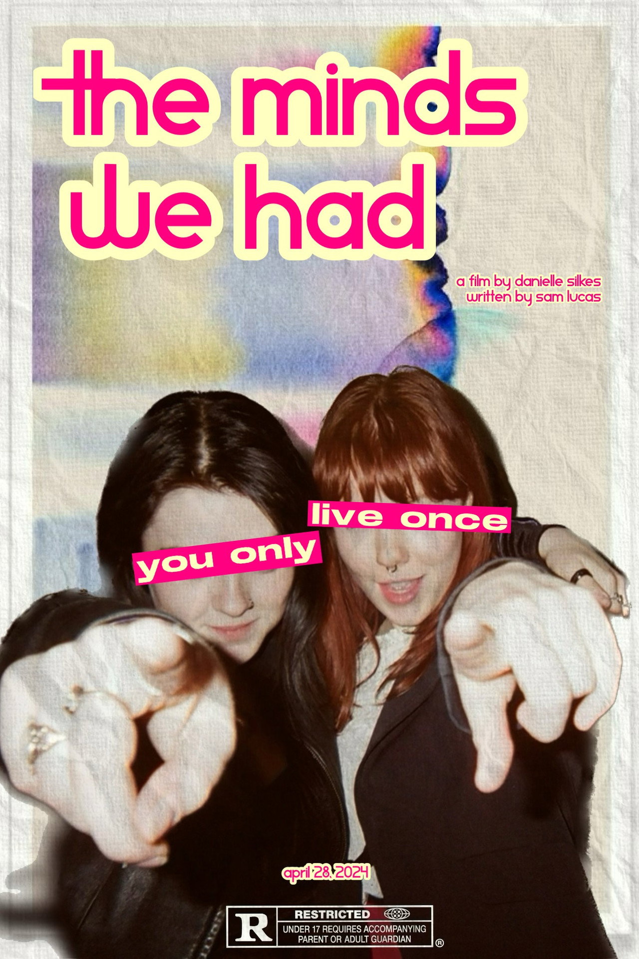 The Minds We Had poster