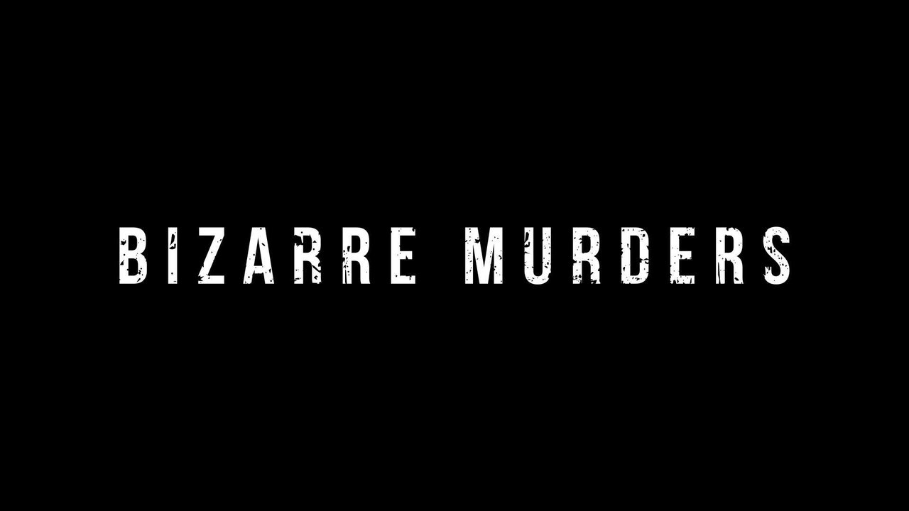 Bizarre Murders background