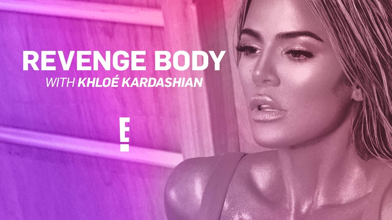 Revenge Body With Khloe Kardashian background