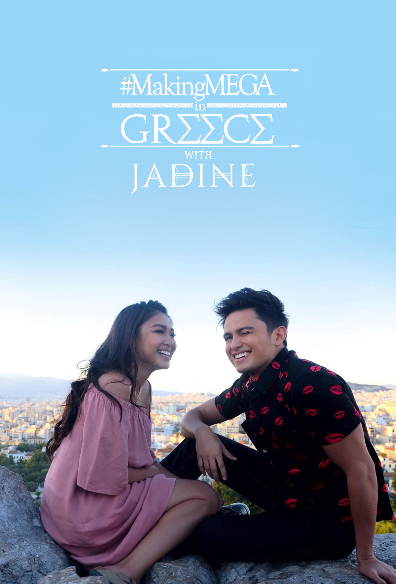 Making MEGA in Greece with JaDine filmaffisch