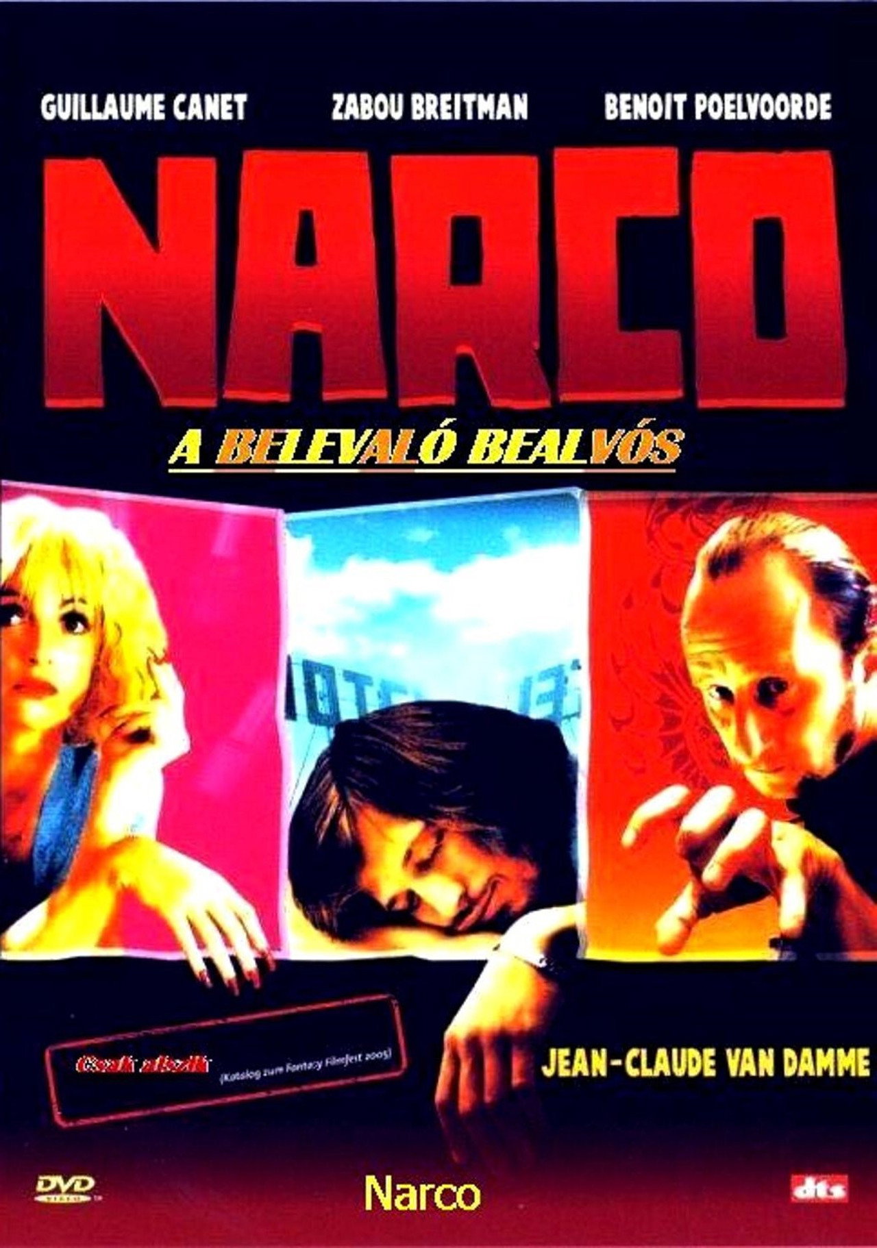 Narco - Belevaló bealvós – plakát 3