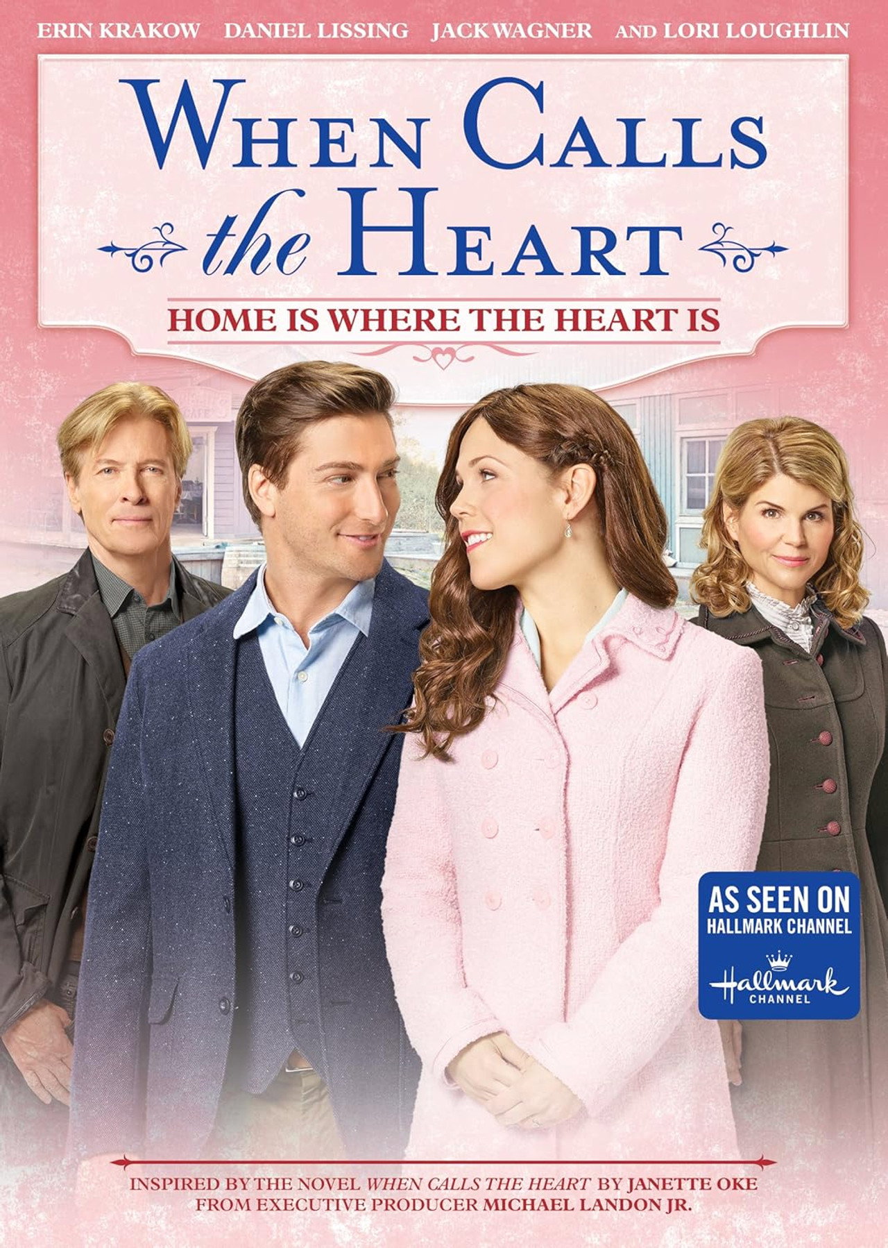When Calls the Heart: Home Is Where the Heart Is