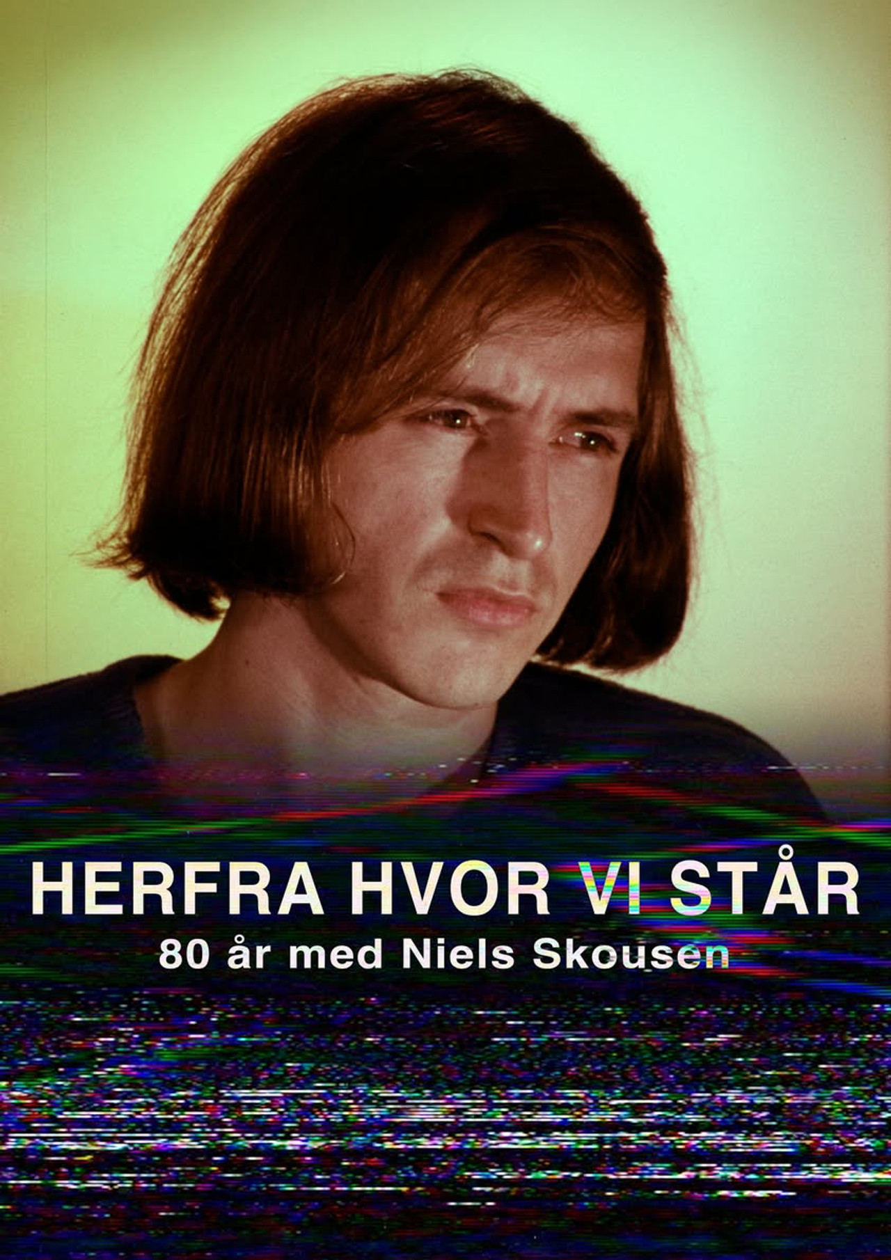 From Here Where We Stand - 80 years with Niels Skousen