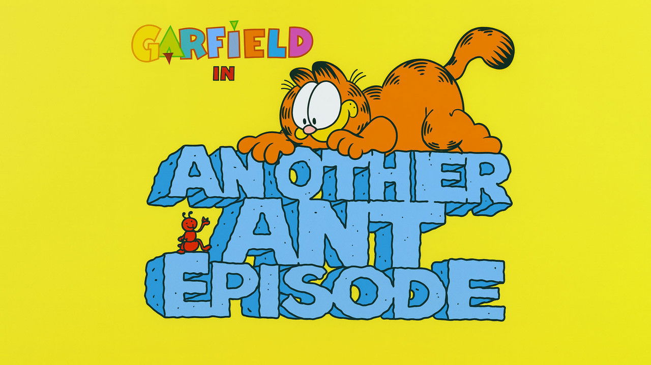 Garfield and Friends - Season 7 Episode 18 : Another Ant Episode
